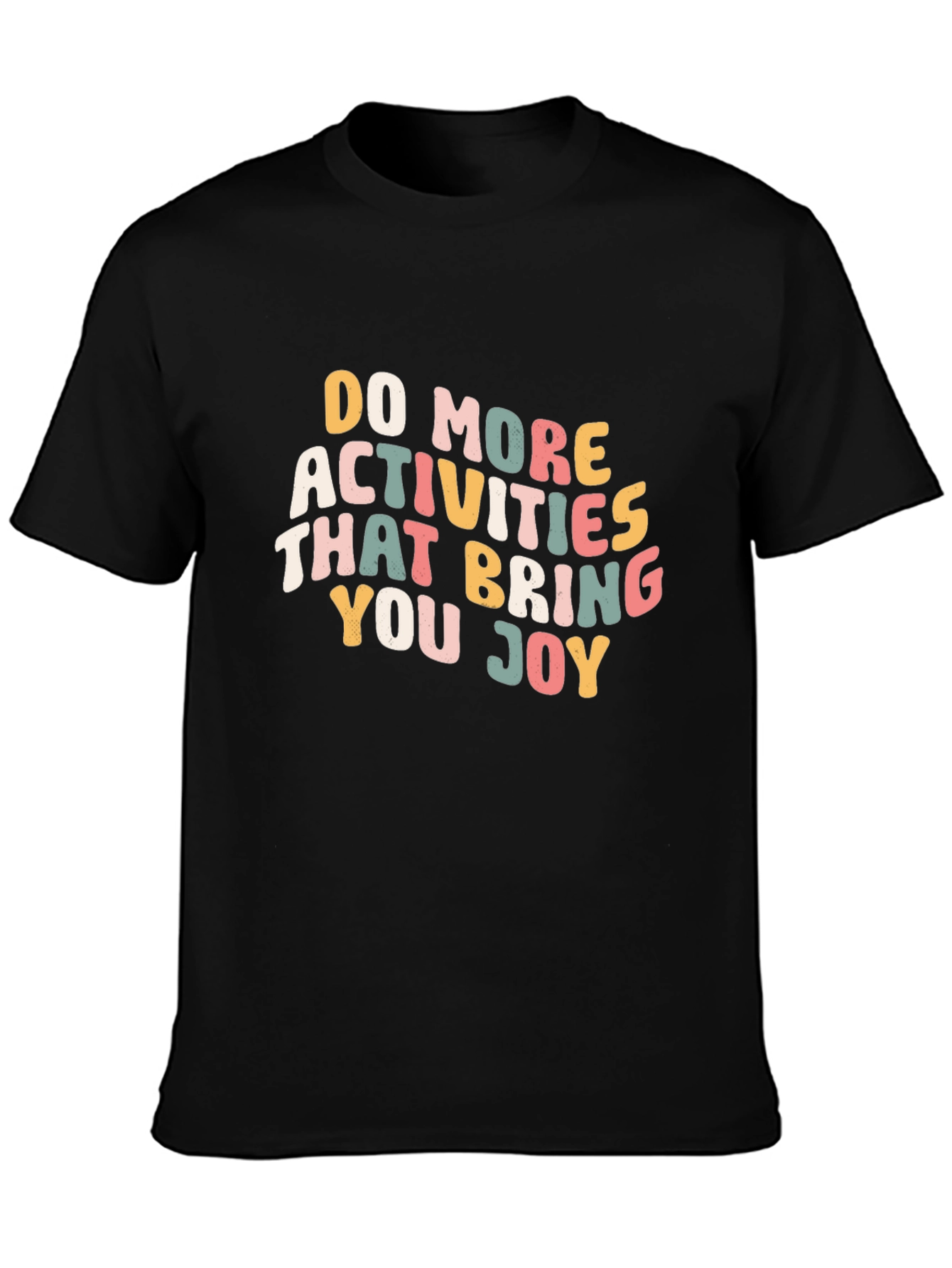 Joyful Activities T-Shirt - Positive Vibes