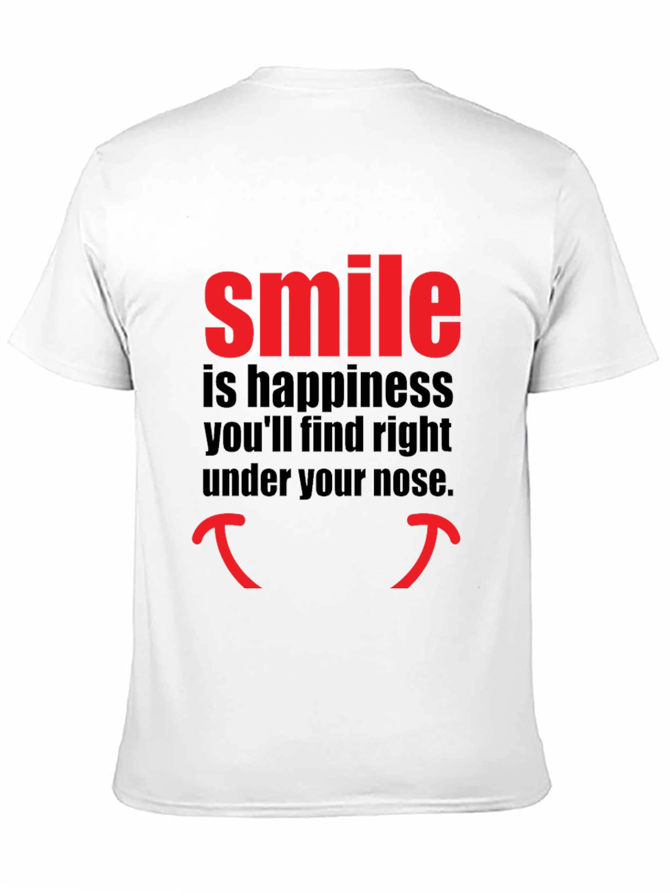 Smile Happiness T-Shirt - Unique Design