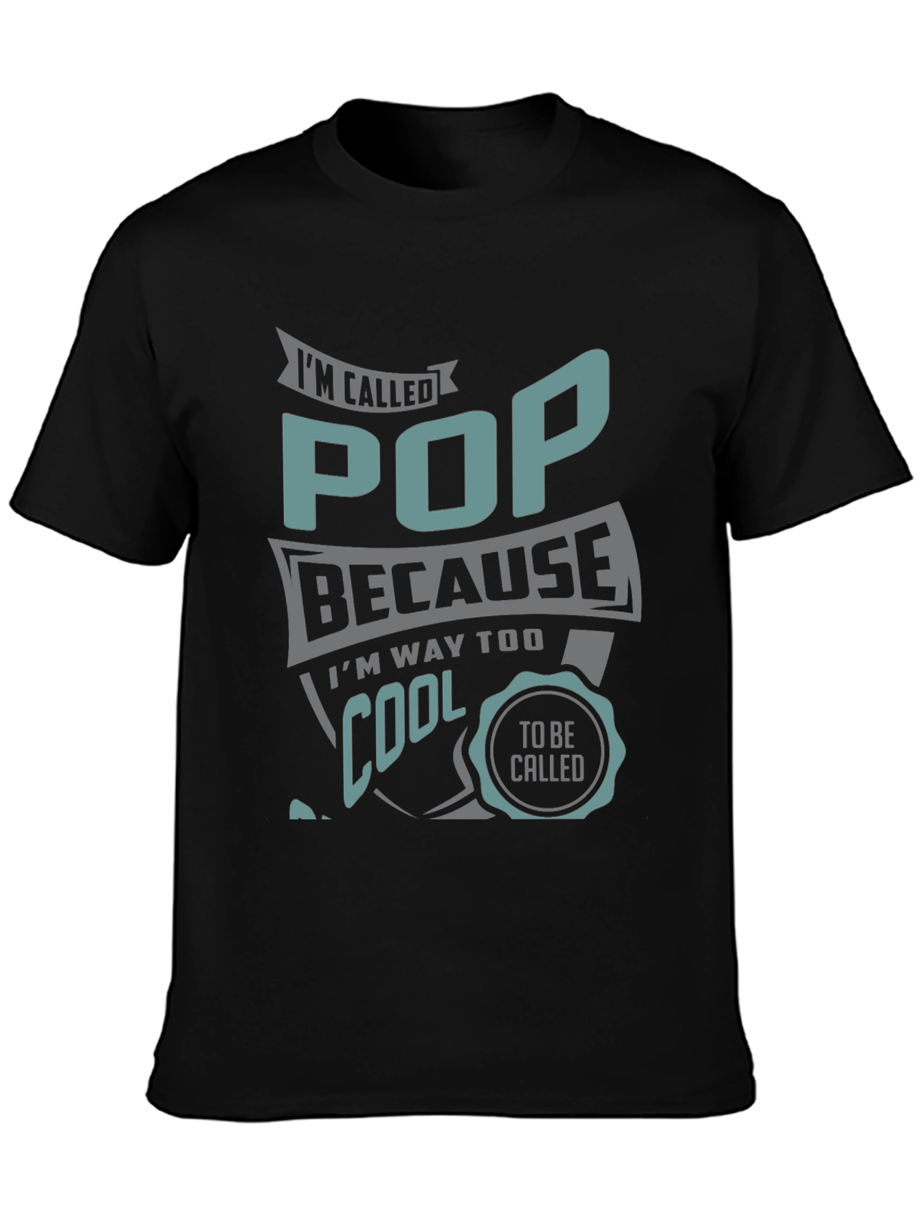 Cool Pop T-Shirt - Funny Fathers Day Gift