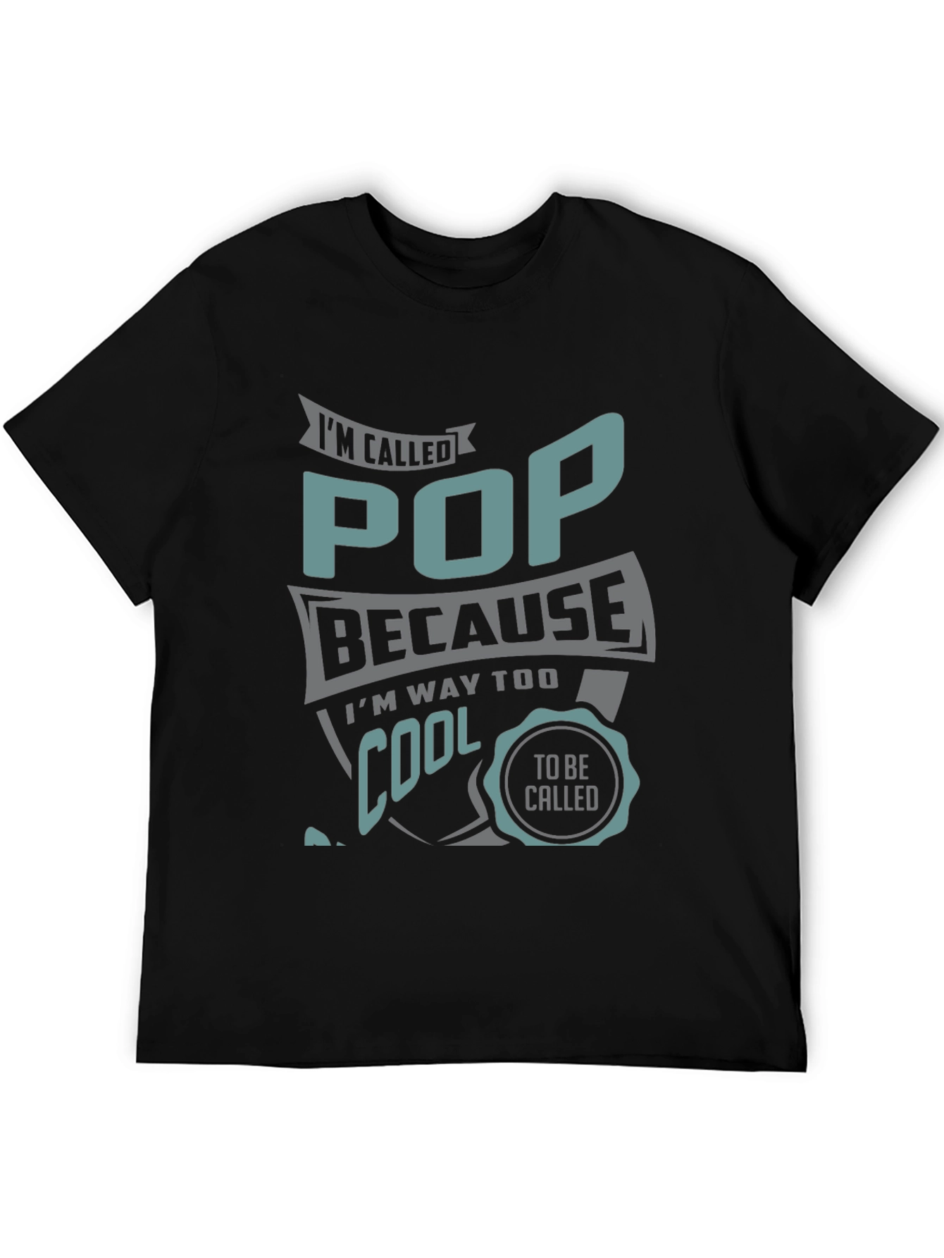 Cool Pop T-Shirt - Funny Fathers Day Gift