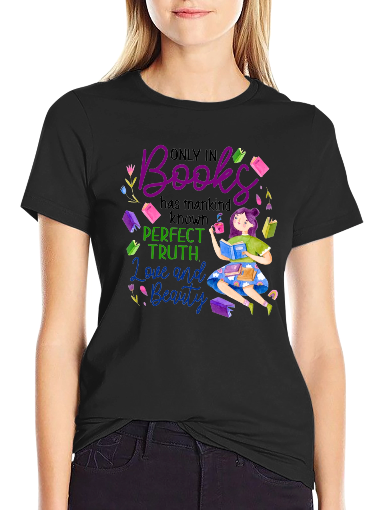 Book Lover T-Shirt: Perfect Truth Love Beauty