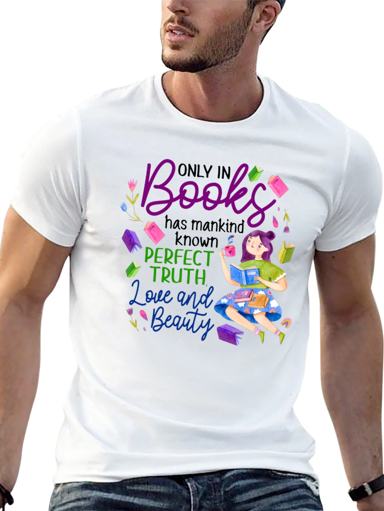 Book Lover T-Shirt: Perfect Truth Love Beauty