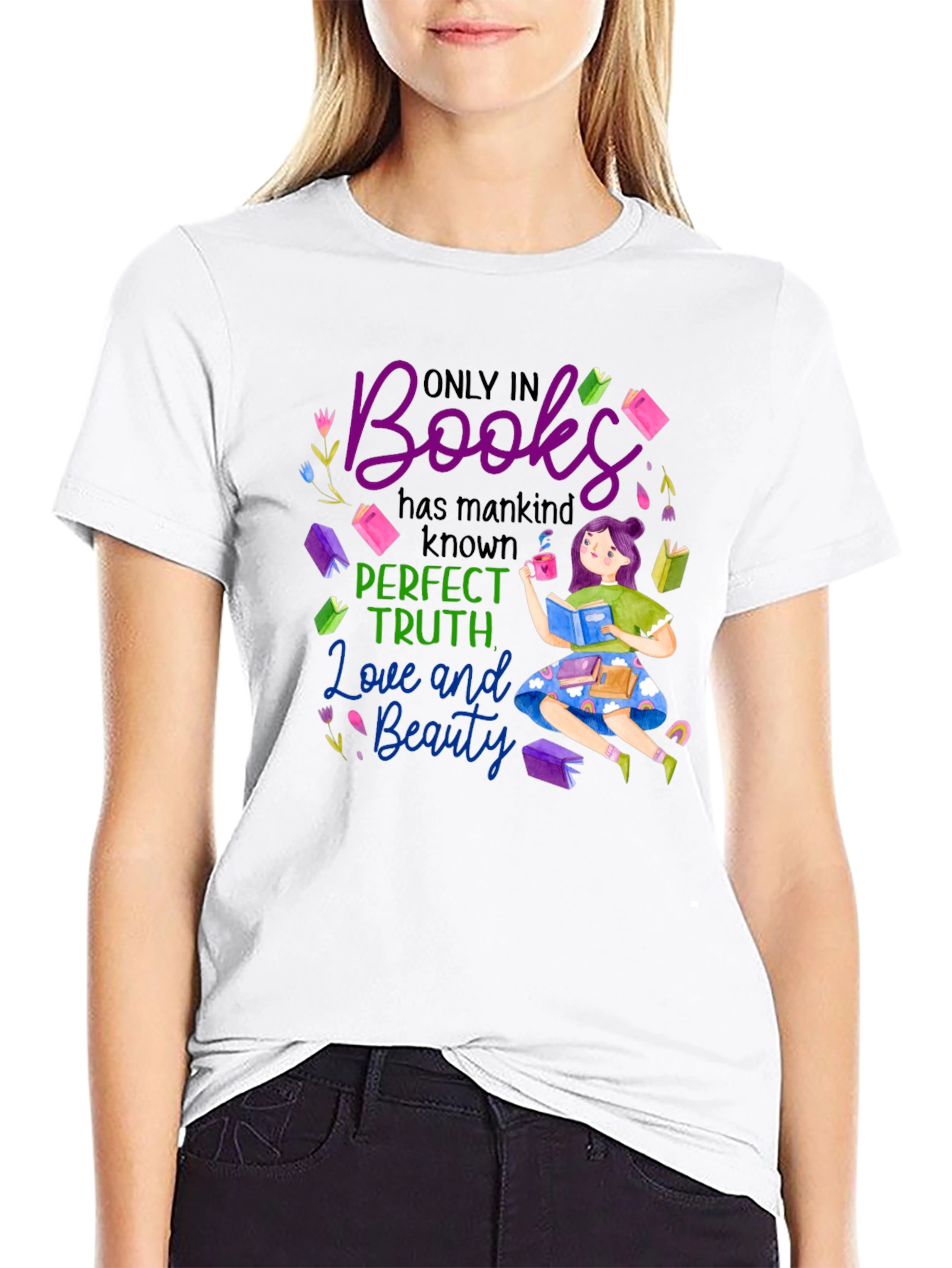 Book Lover T-Shirt: Perfect Truth Love Beauty