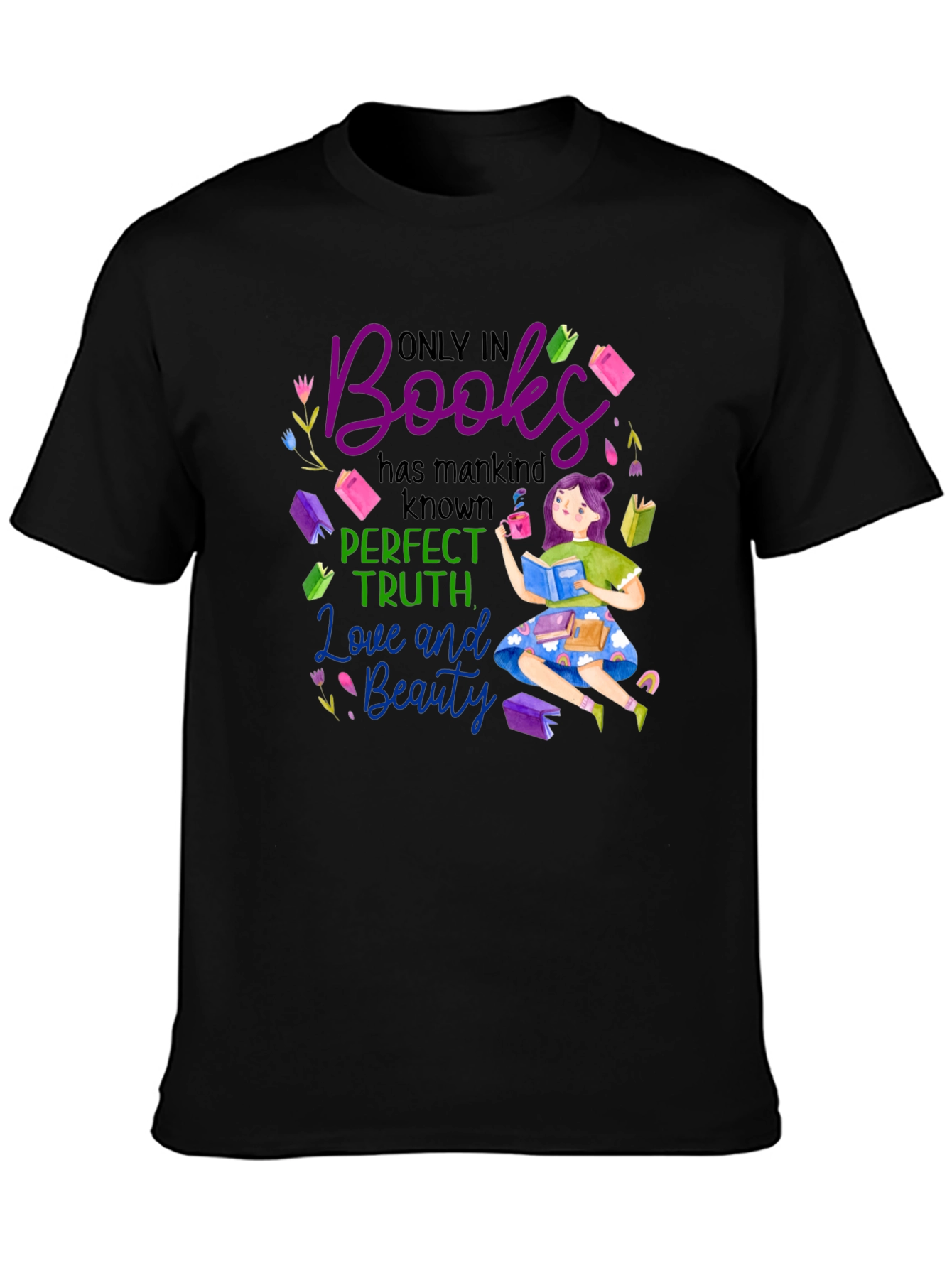Book Lover T-Shirt: Perfect Truth Love Beauty
