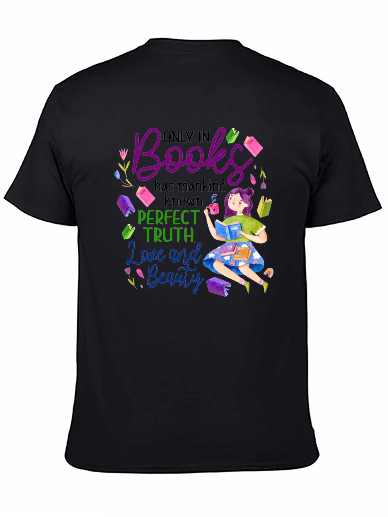 Book Lover T-Shirt: Perfect Truth Love Beauty