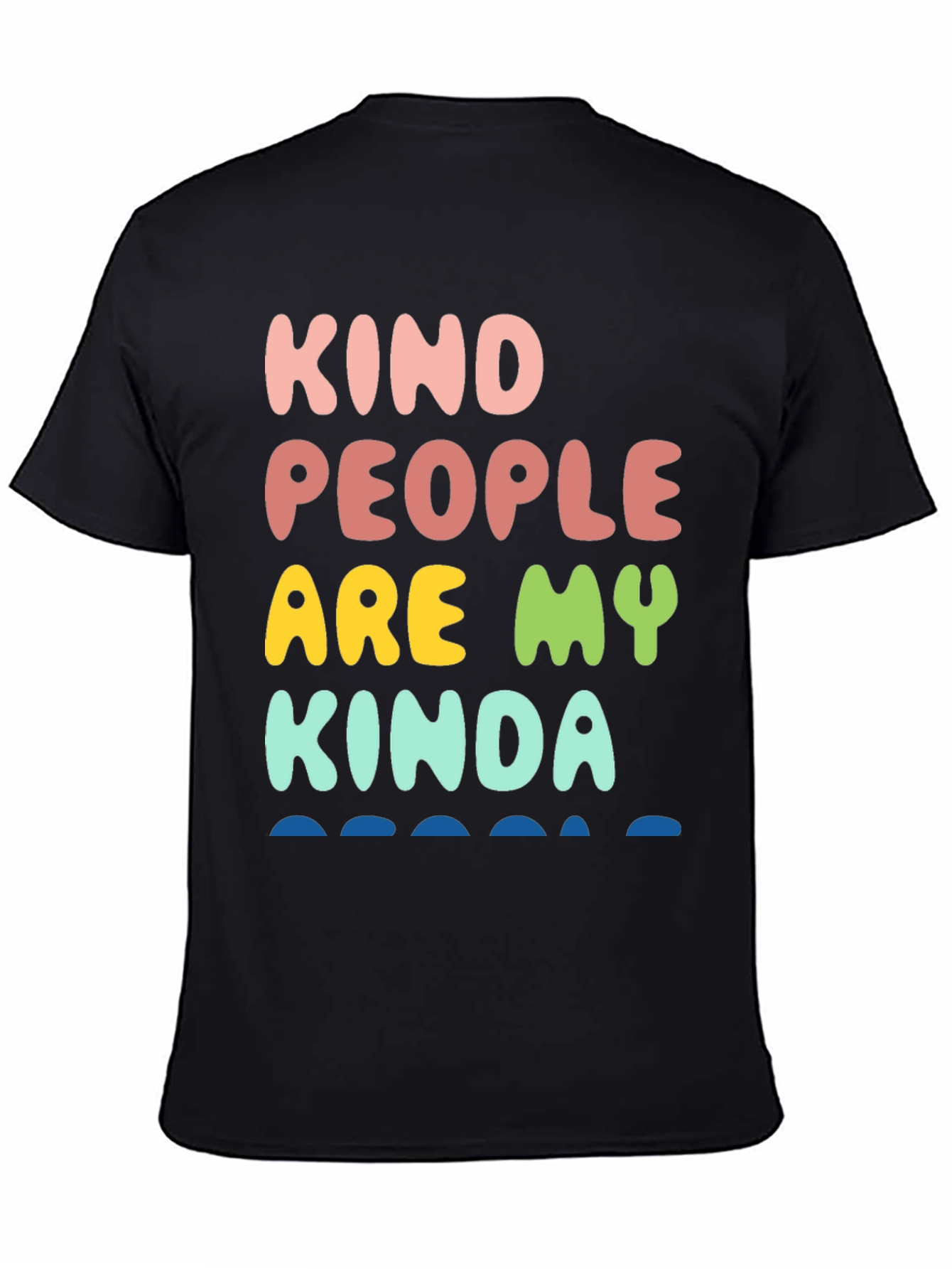 Kind People T-Shirt: Positive Vibes Apparel