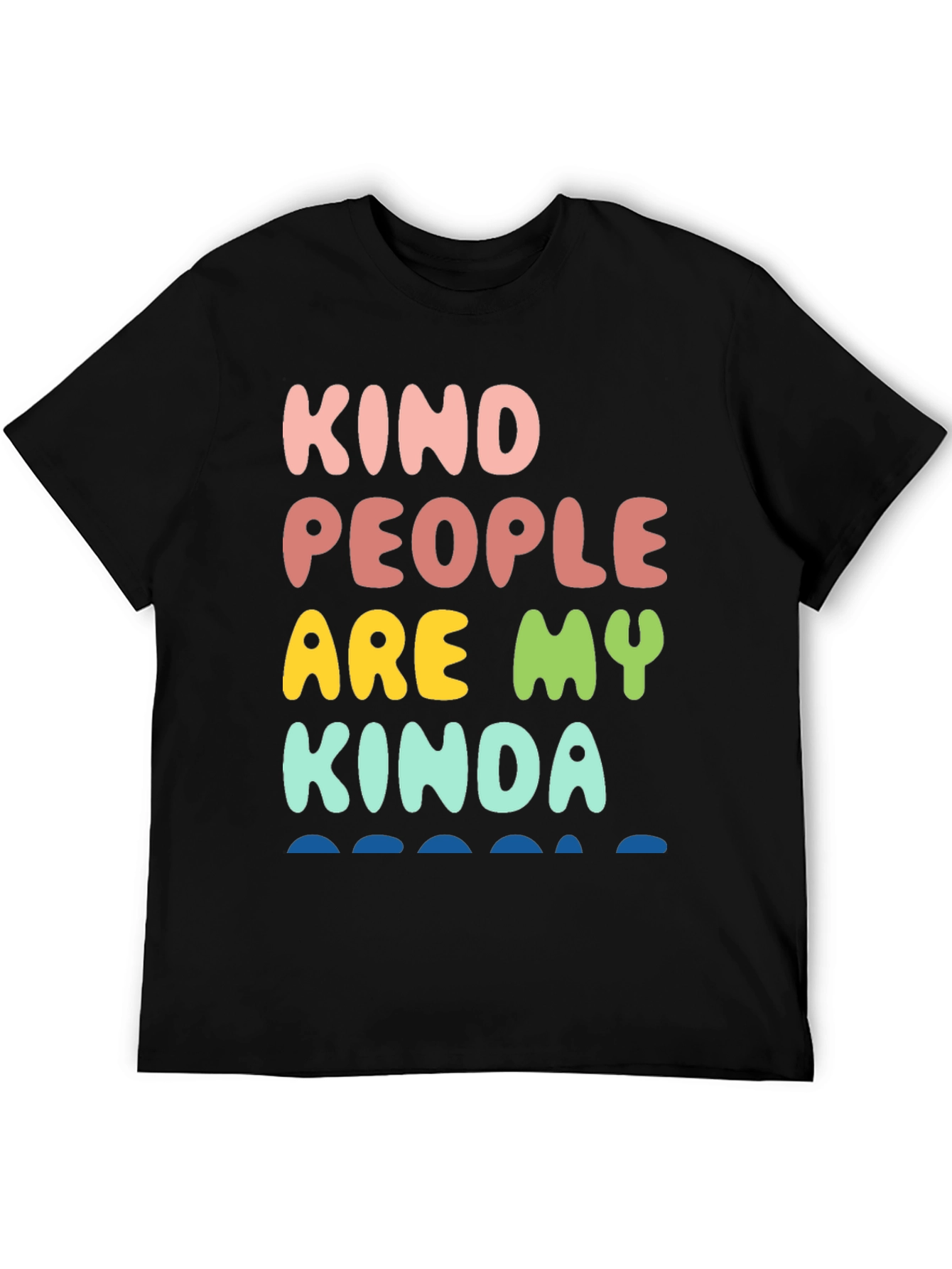 Kind People T-Shirt: Positive Vibes Apparel