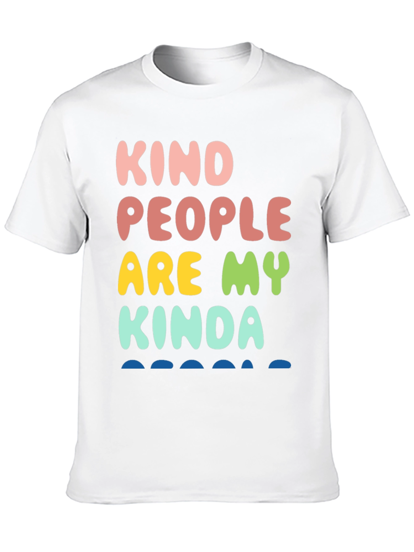 Kind People T-Shirt: Positive Vibes Apparel