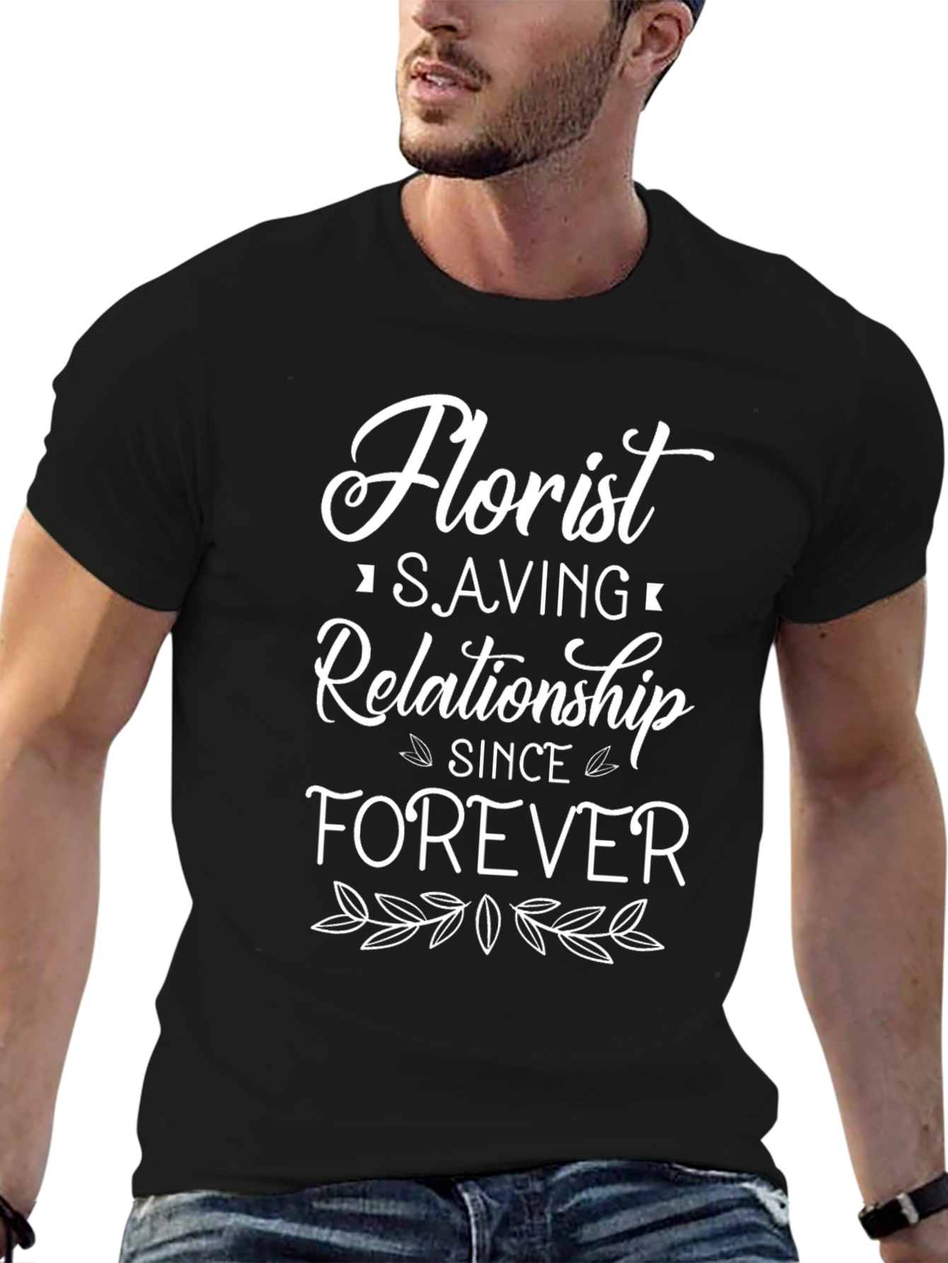 Florist Saving Relationship Forever T-Shirt