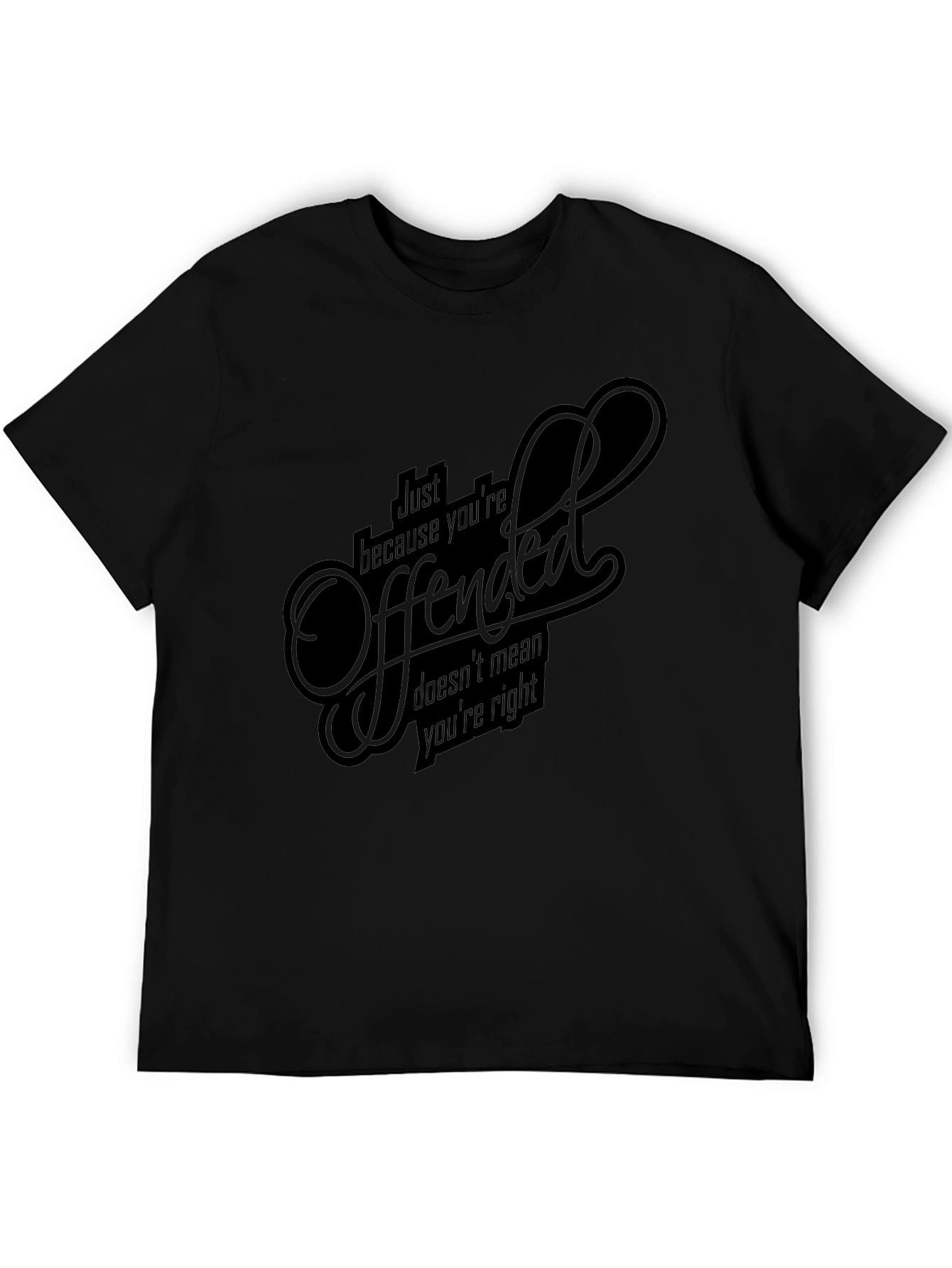 Offended? Funny Graphic Tee - Premium Cotton T-Shirt