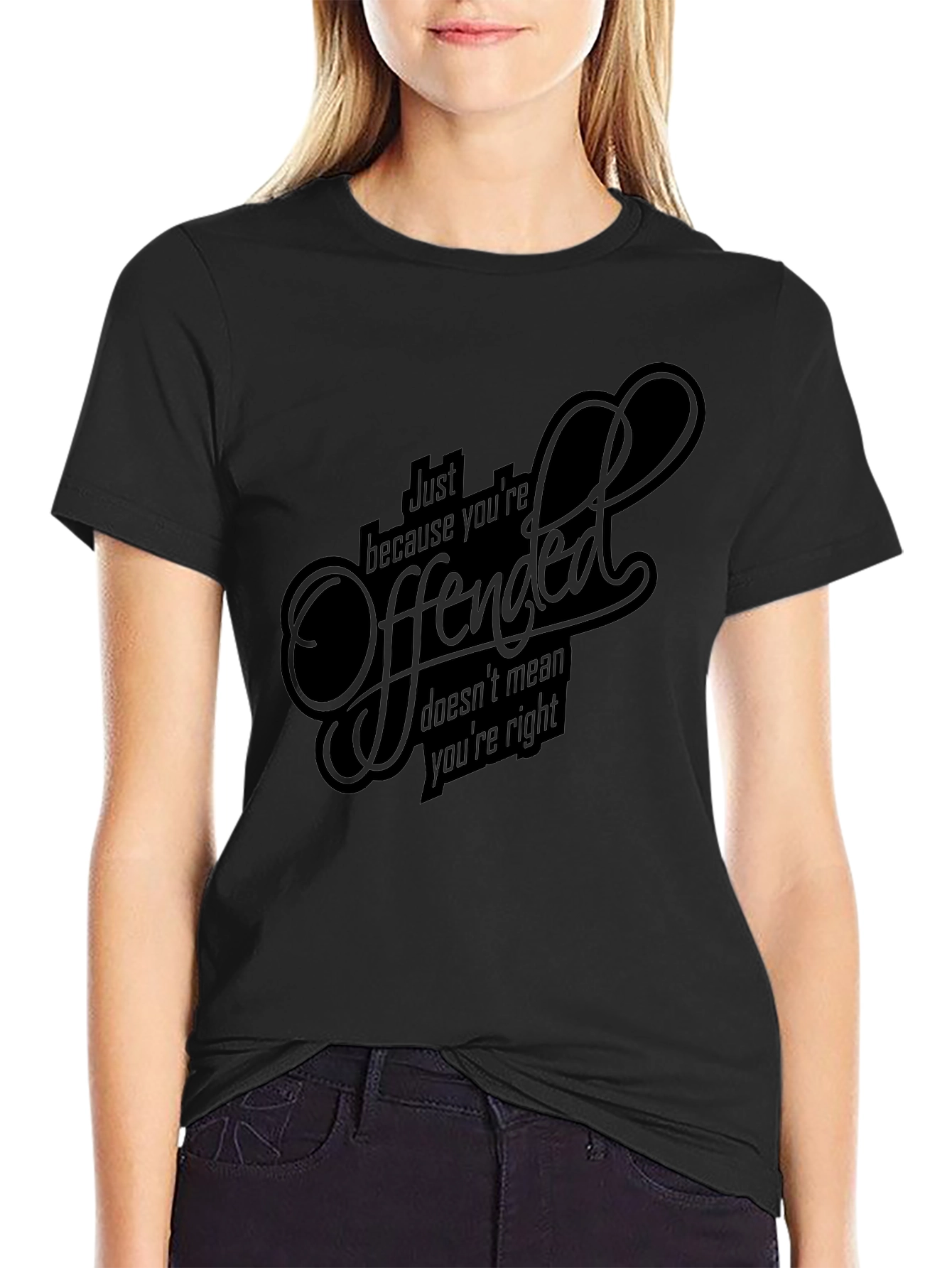 Offended? Funny Graphic Tee - Premium Cotton T-Shirt