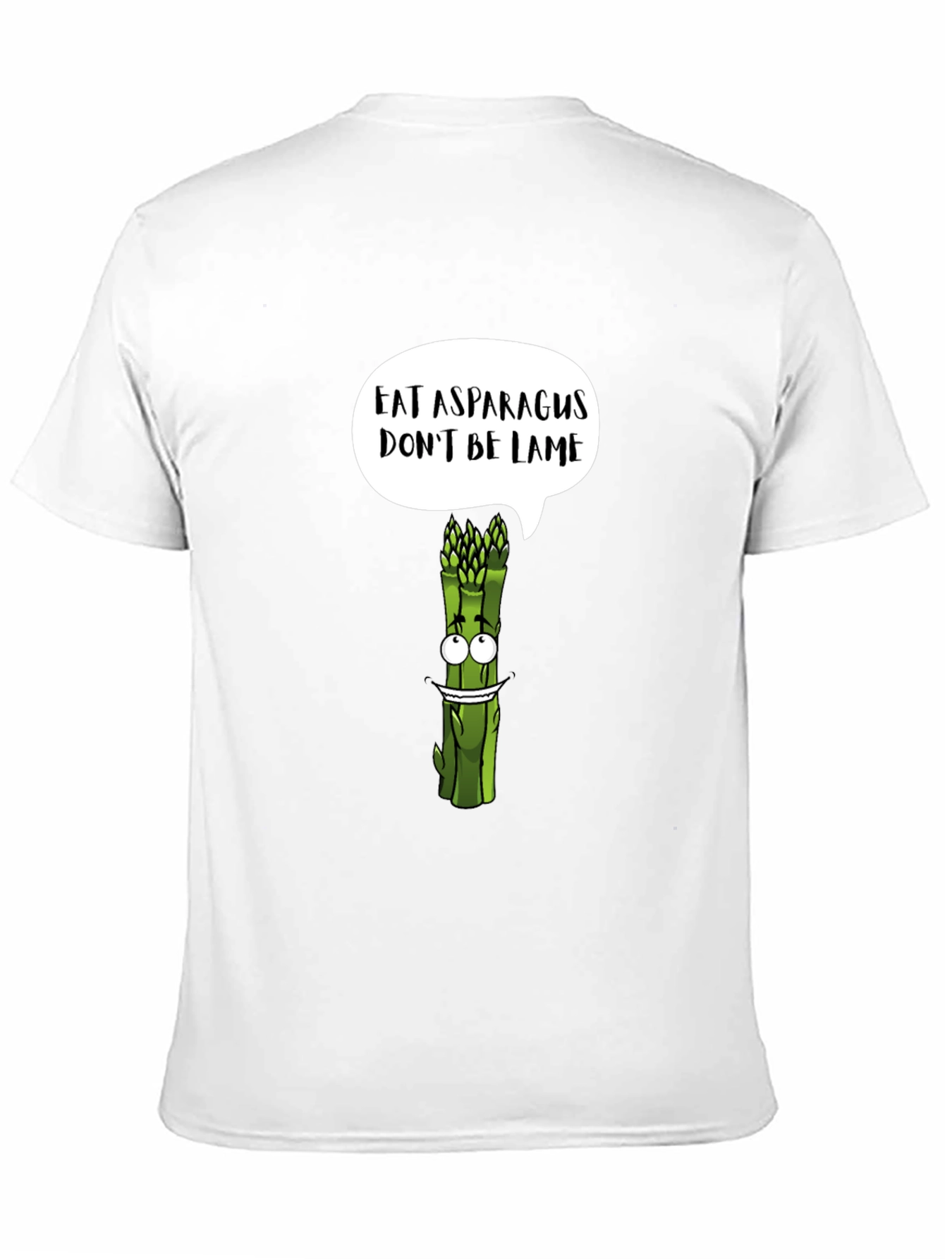 Eat Asparagus Dont Be Lame Graphic T-Shirt