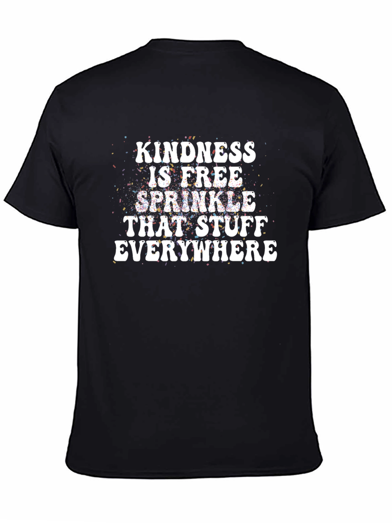 Kindness is Free Graphic T-Shirt