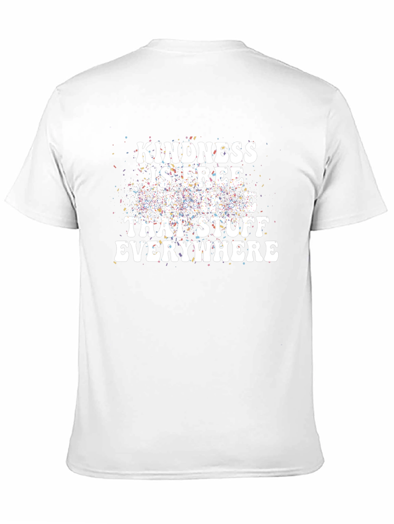 Kindness is Free Graphic T-Shirt