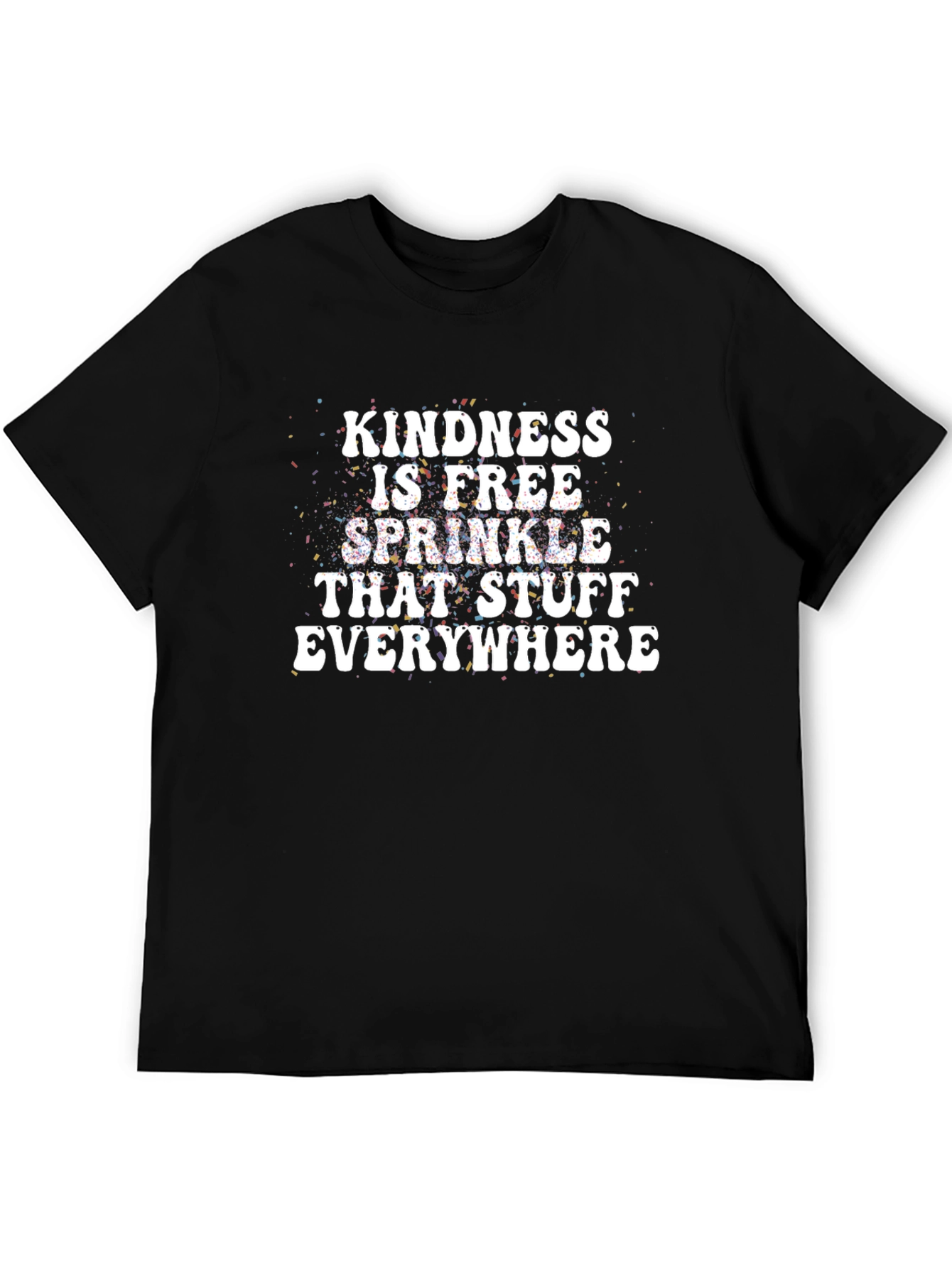 Kindness is Free Graphic T-Shirt