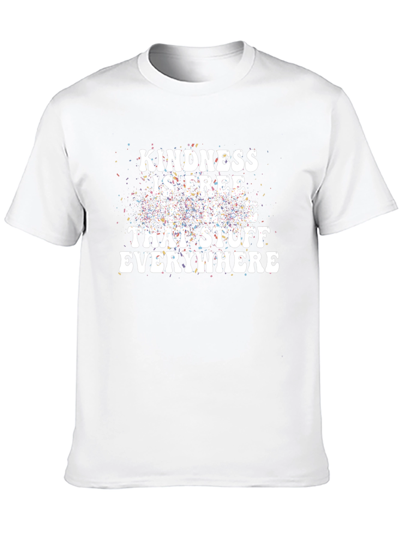 Kindness is Free Graphic T-Shirt