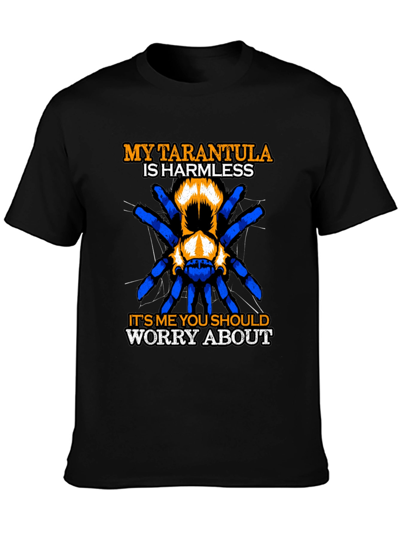 Tarantula Harmless Funny T-Shirt