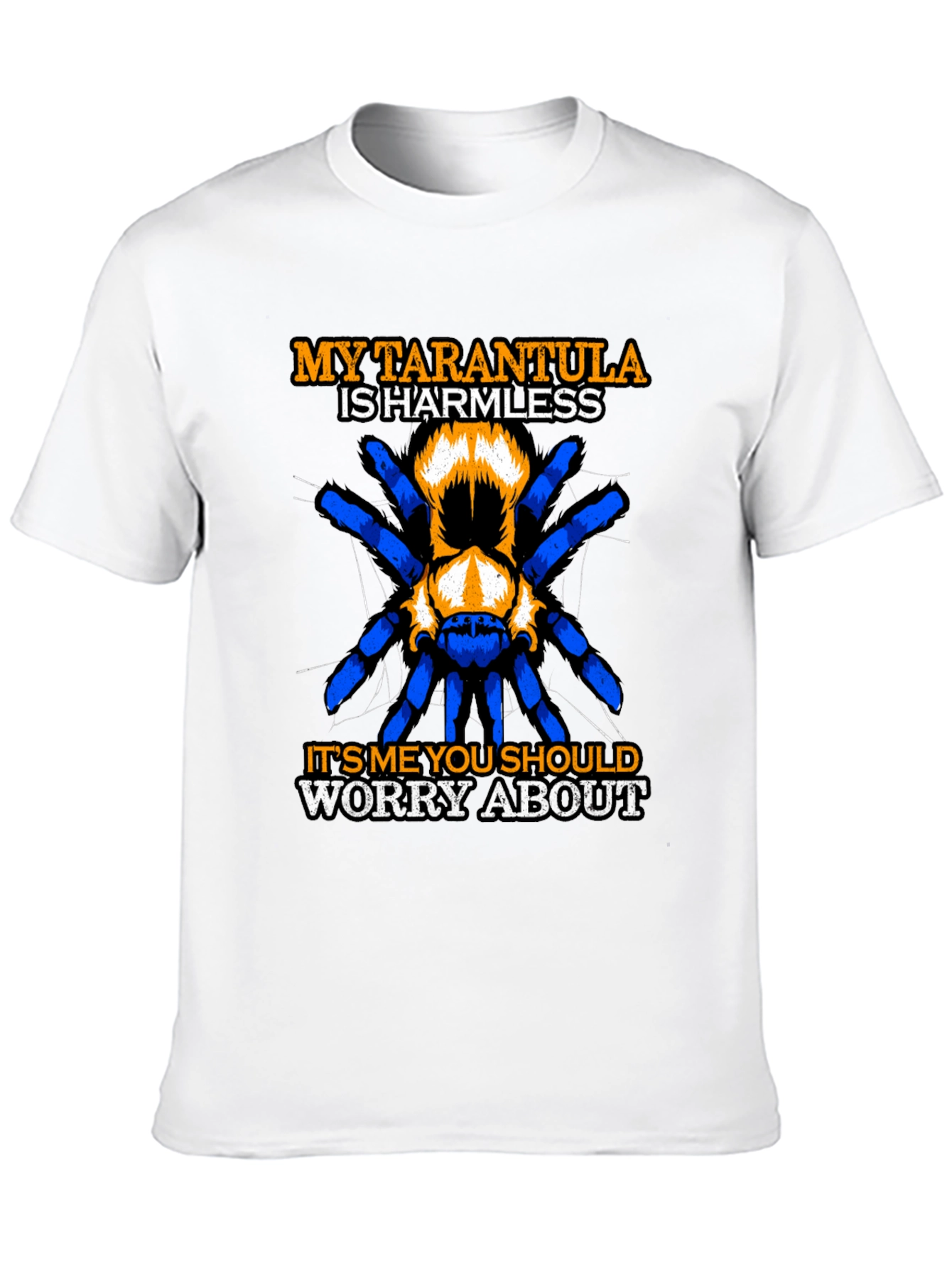 Tarantula Harmless Funny T-Shirt