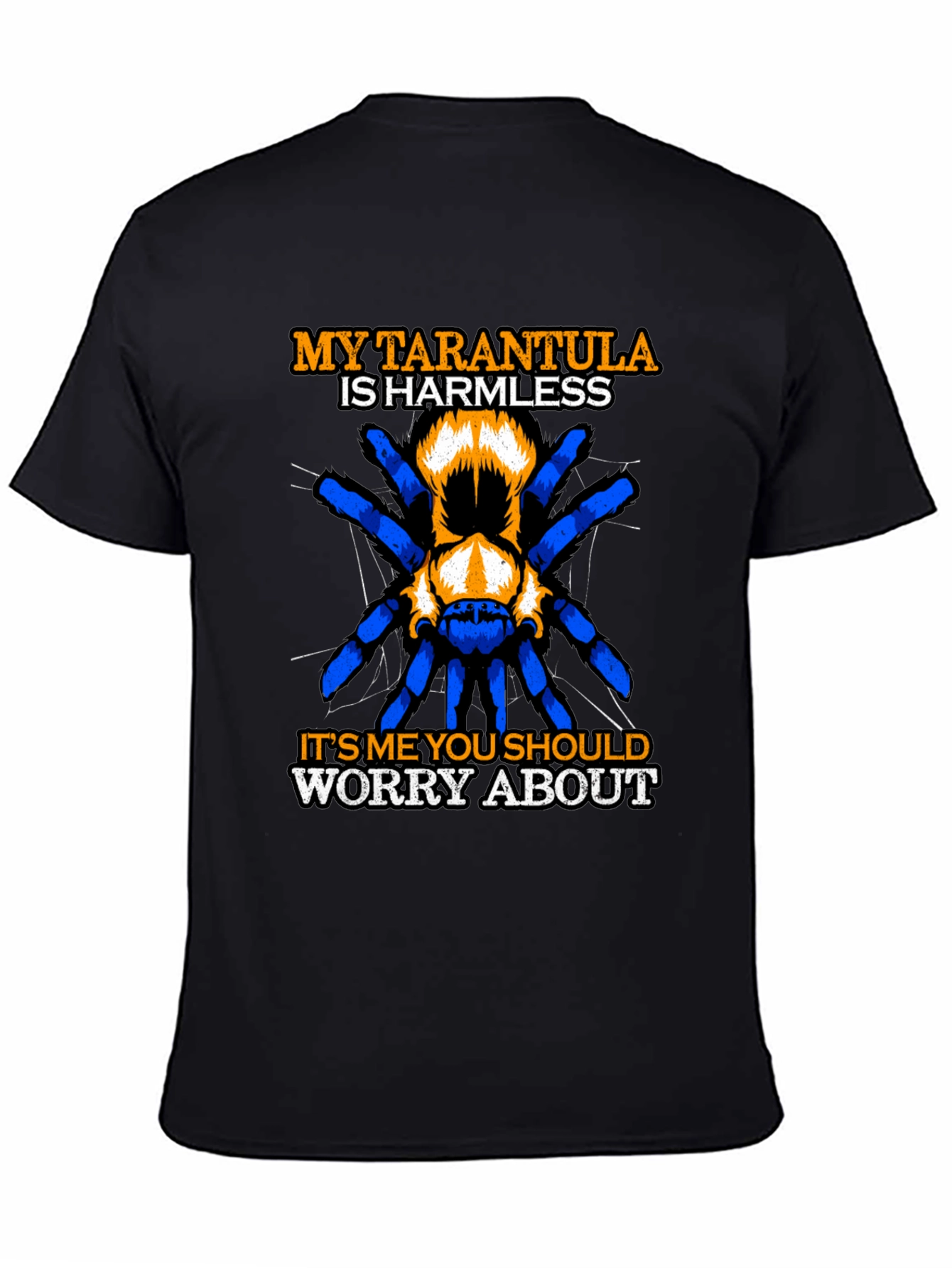 Tarantula Harmless Funny T-Shirt