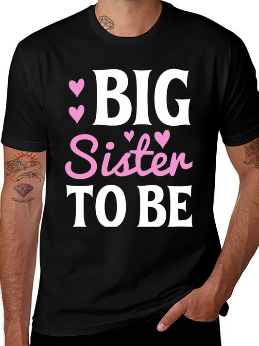 Big Sister To Be T-Shirt