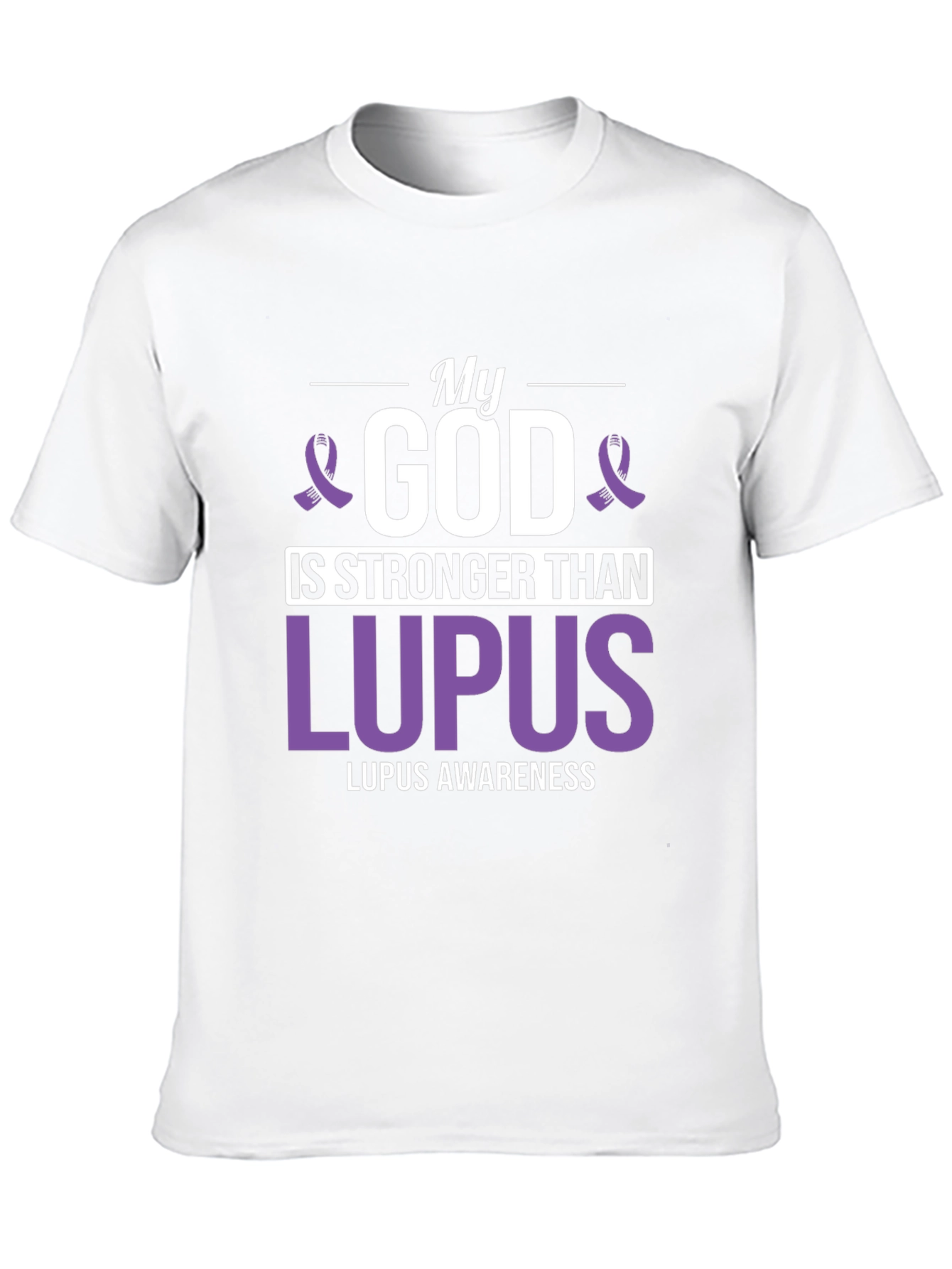 My God Is Stronger Than Lupus Awareness T-Shirt