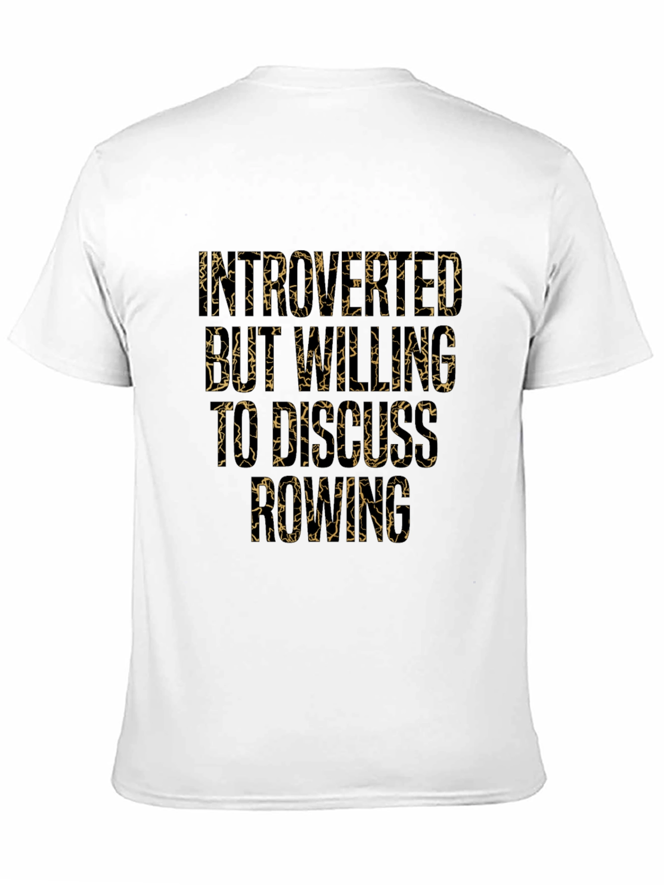 Introverted But Willing to Discuss Rowing T-Shirt