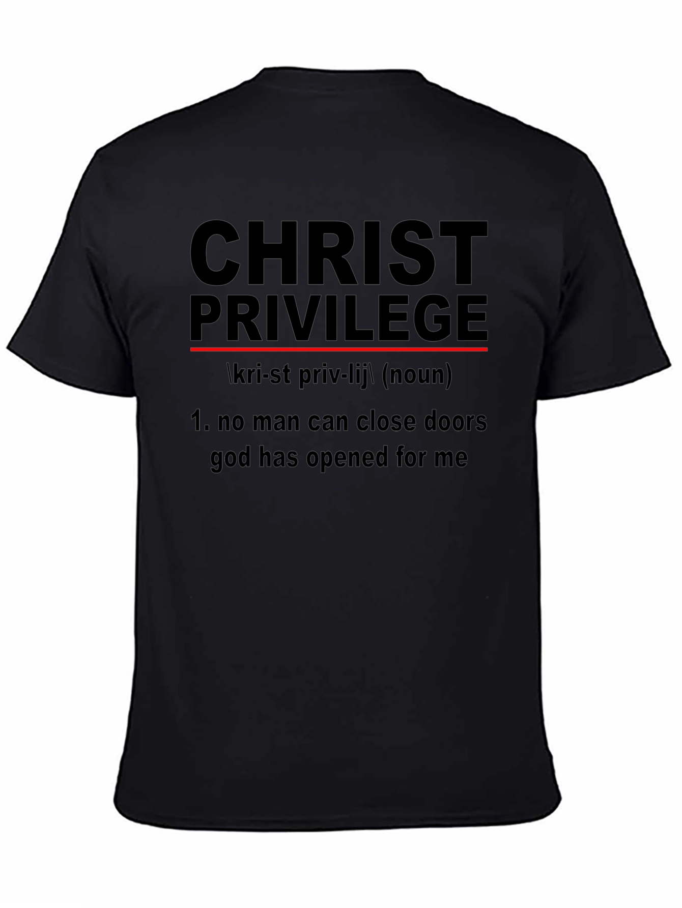 Christ Privilege Black Graphic T-Shirt