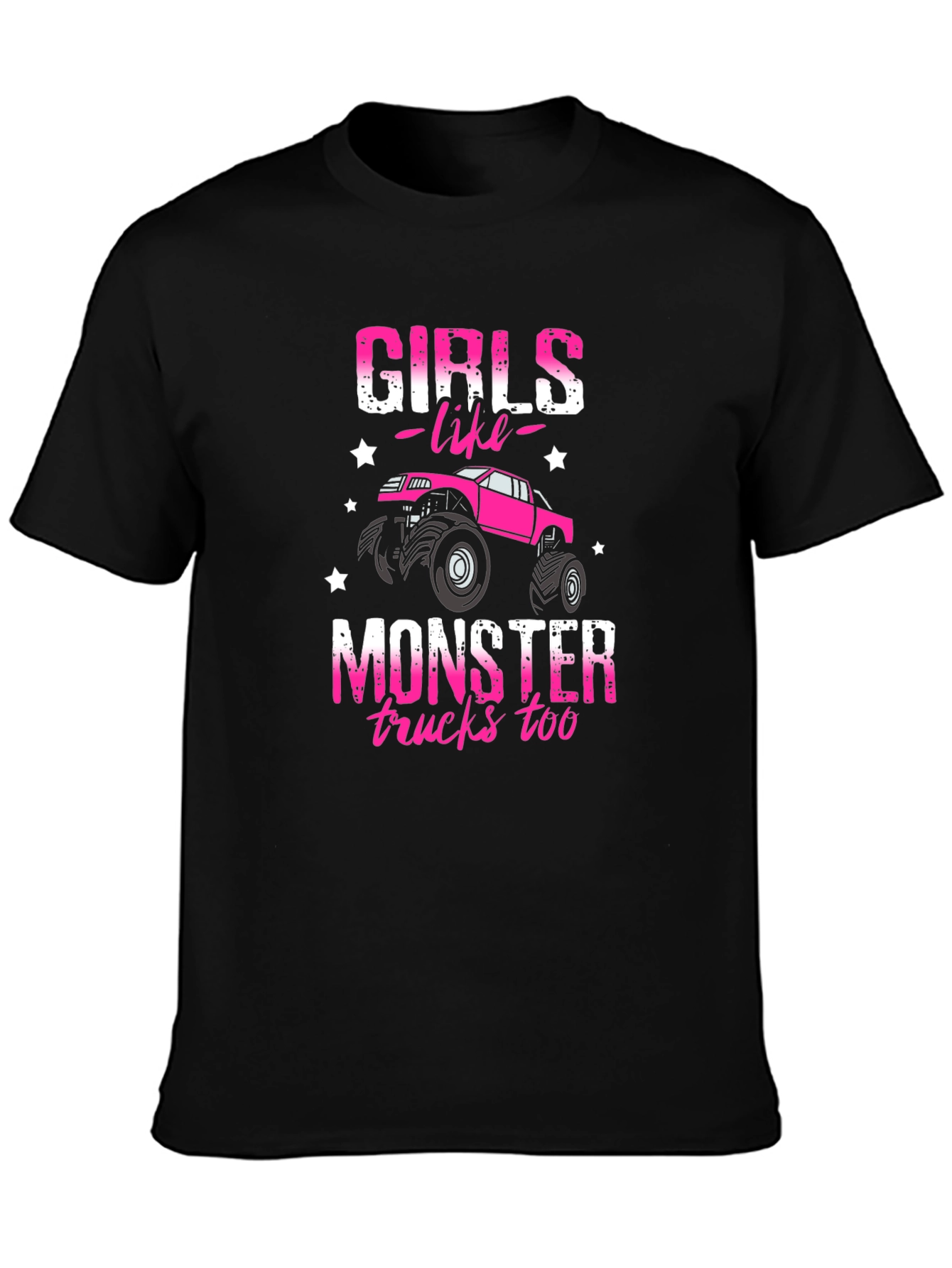 Girls Like Monster Trucks T-Shirt