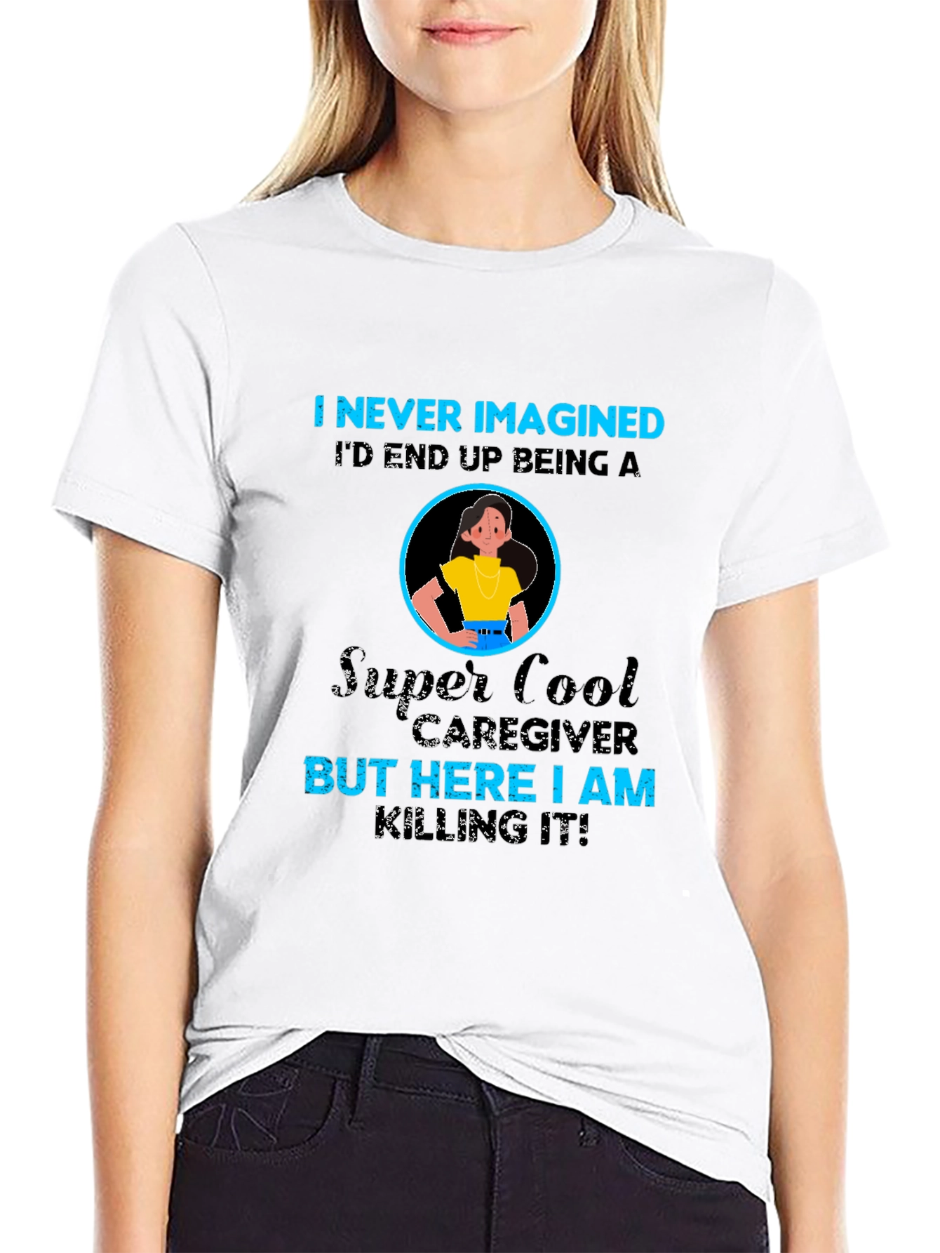 Super Cool Caregiver T-Shirt