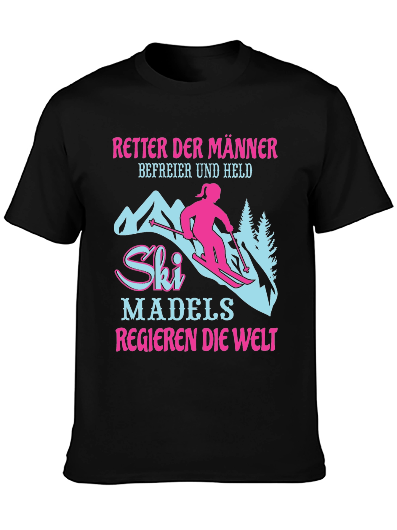 Ski Madels Regieren T-Shirt | Fun Skiing Tee