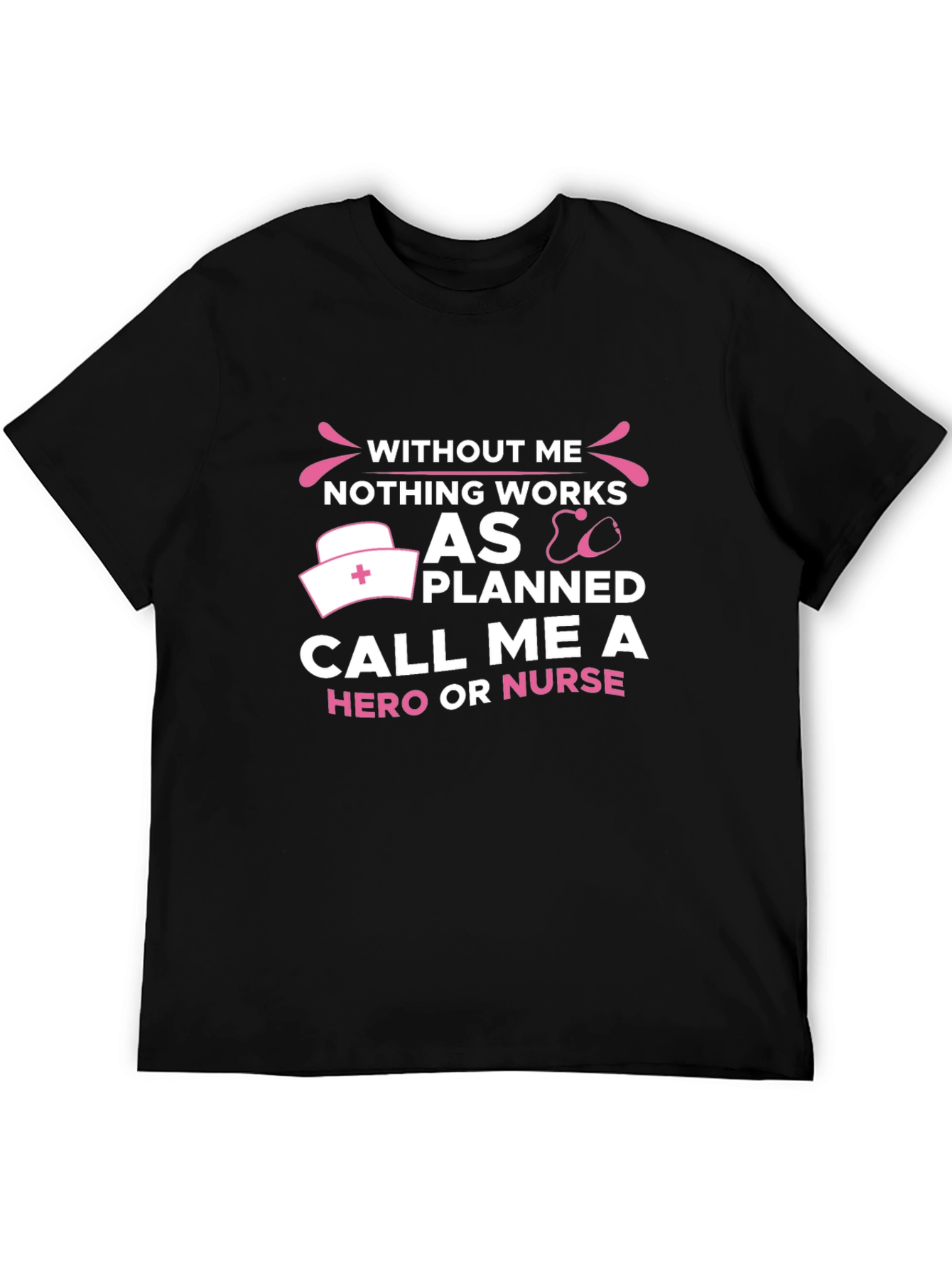 Nurse Hero T-Shirt - Essential Medical Professional Tee