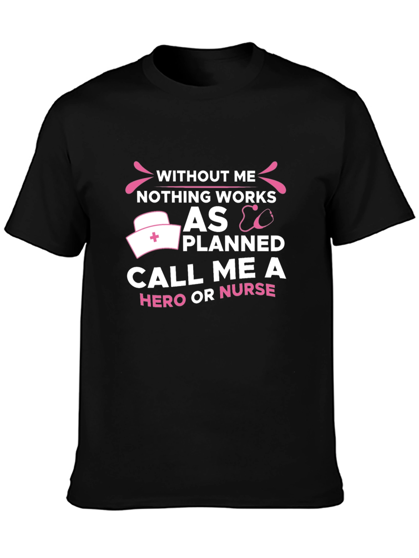 Nurse Hero T-Shirt - Essential Medical Professional Tee