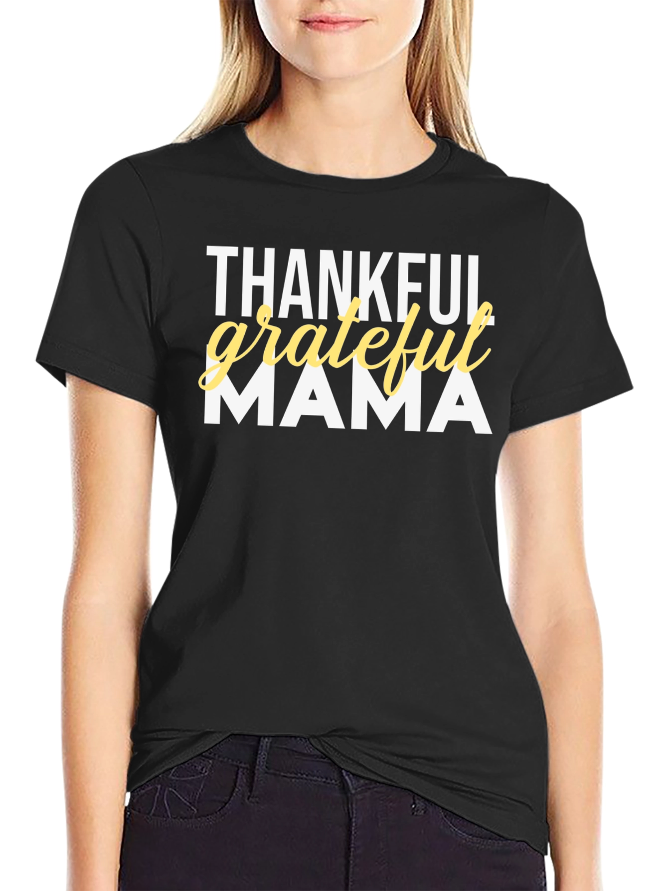 Thankful Grateful Mama T-Shirt - Black