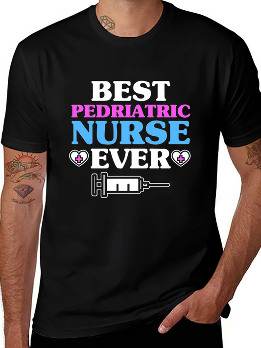 Best Pediatric Nurse Ever Graphic Tee