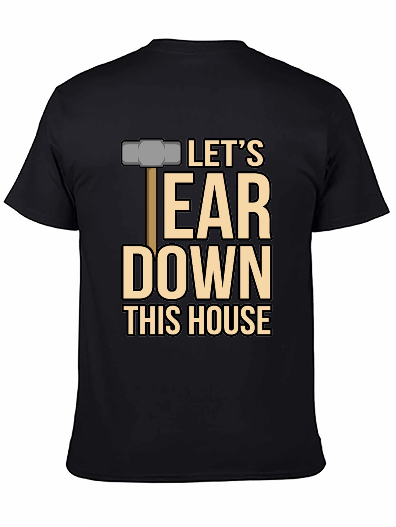 Lets Tear Down This House T-Shirt