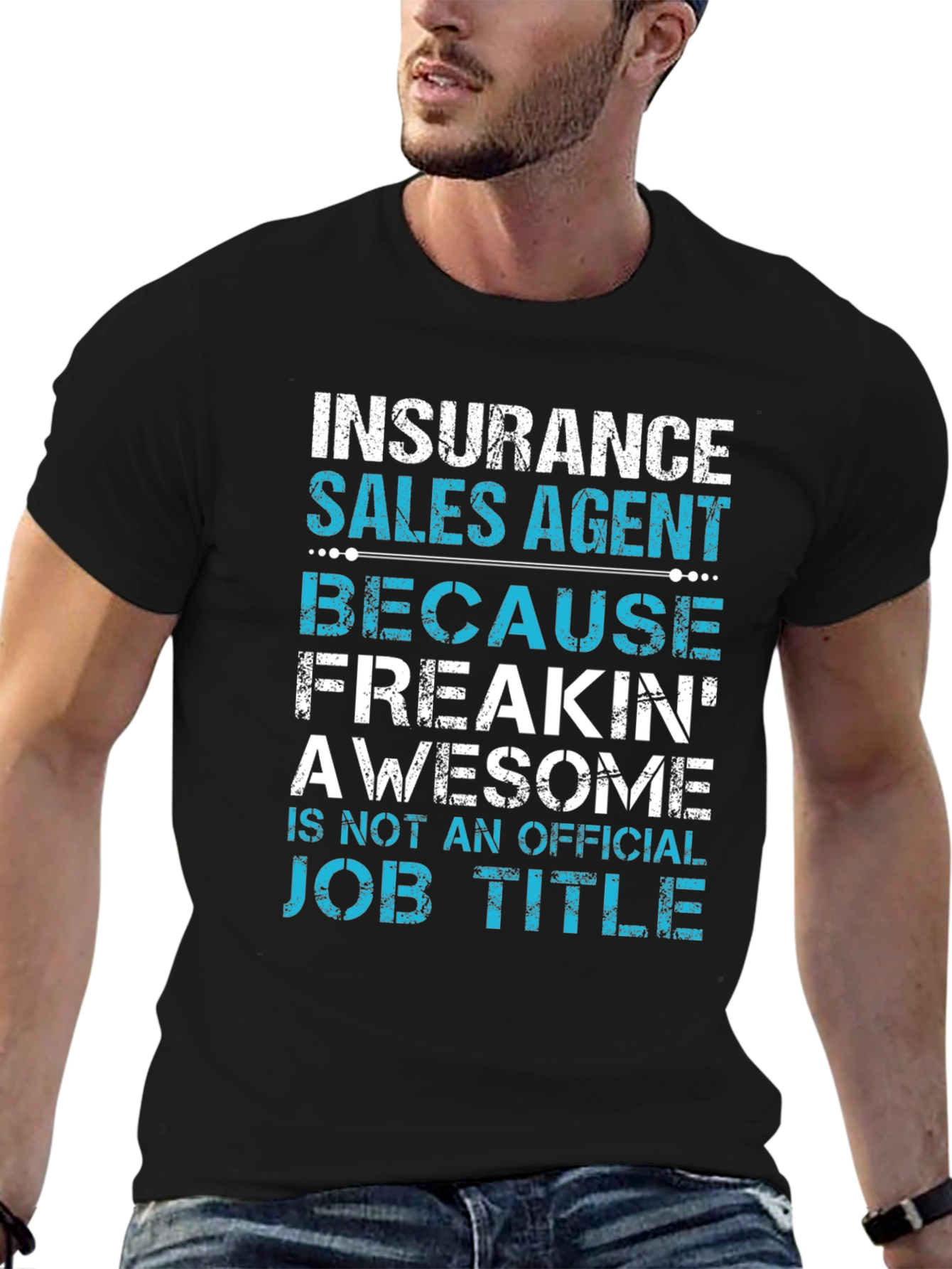Insurance Sales Agent Funny T-Shirt