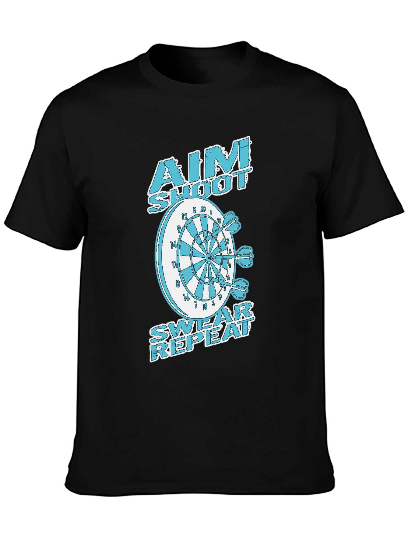 Aim Shoot Swear Repeat Dart T-Shirt