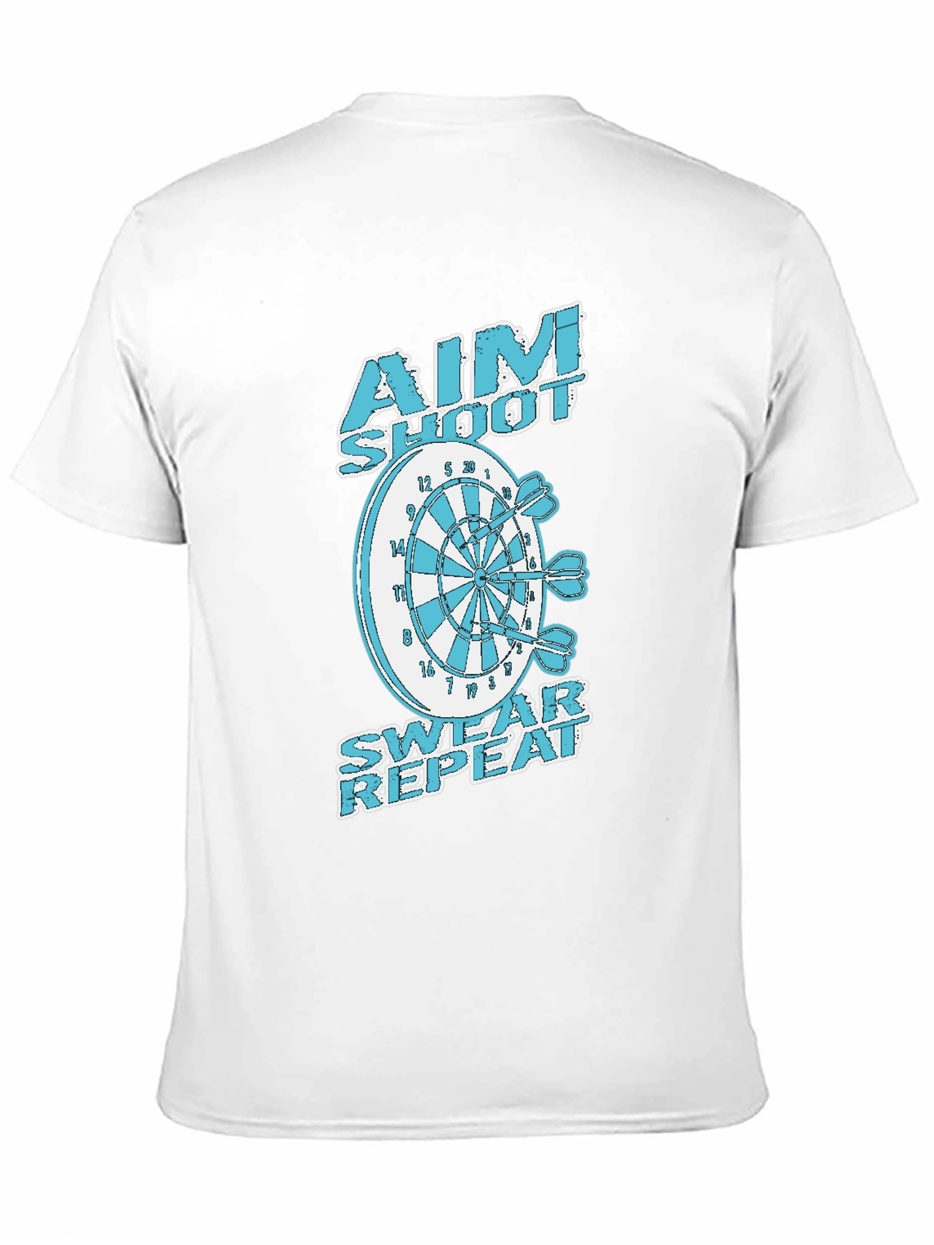 Aim Shoot Swear Repeat Dart T-Shirt