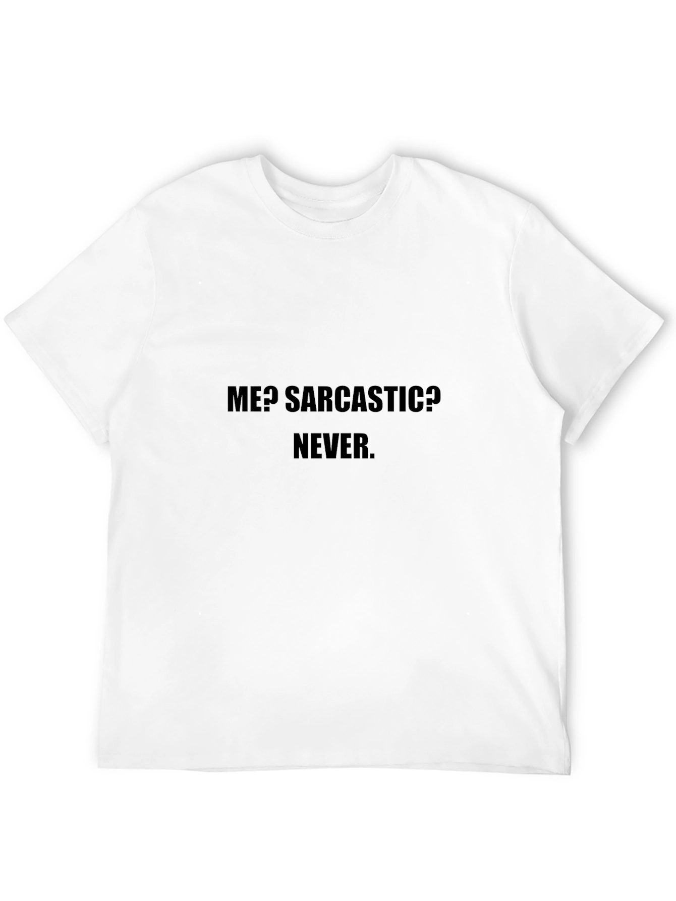 Sarcastic Never Black Cotton T-Shirt