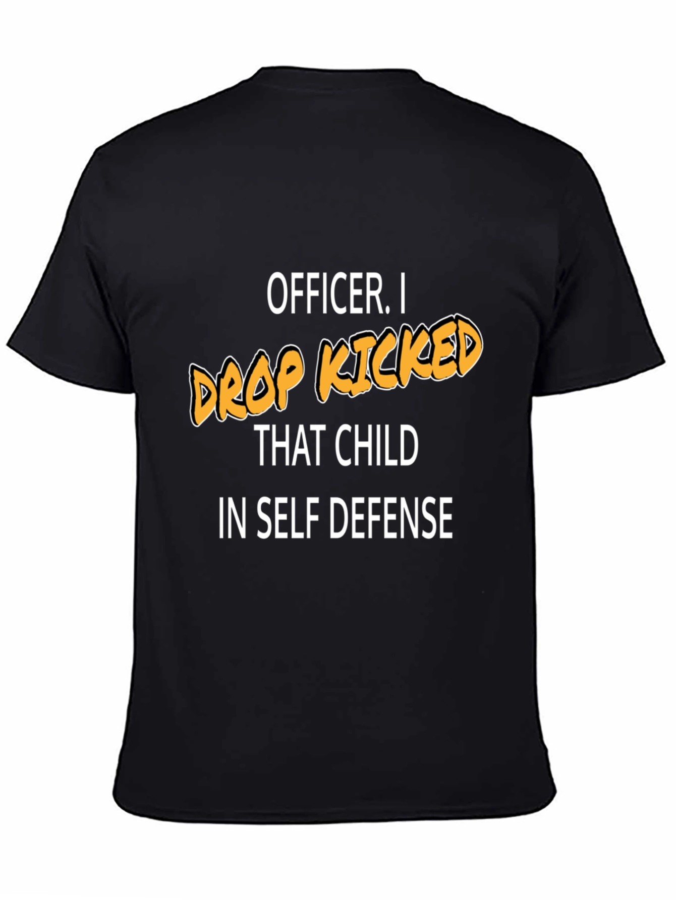 Funny Drop Kicked That Child Graphic Tee