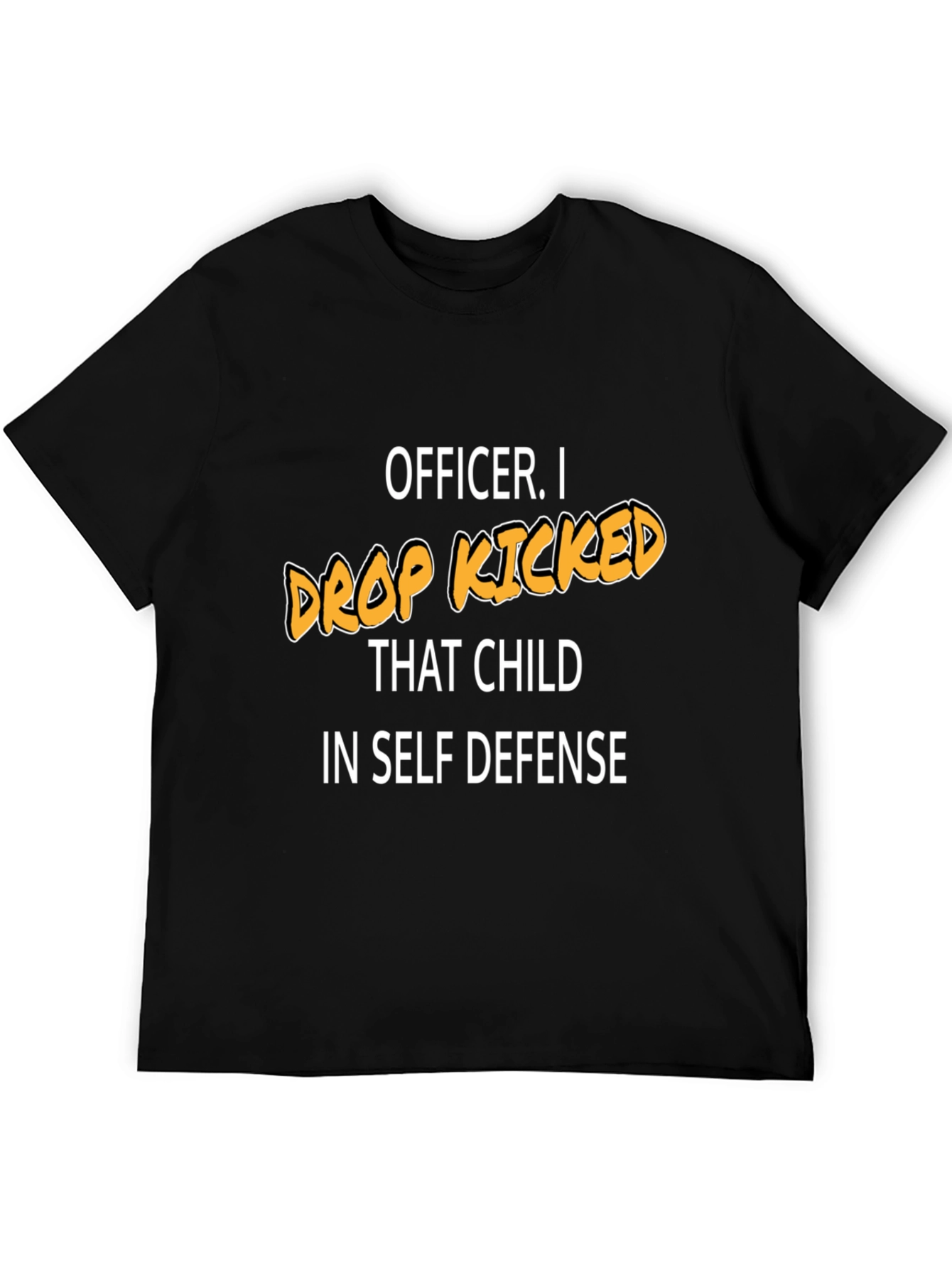 Funny Drop Kicked That Child Graphic Tee