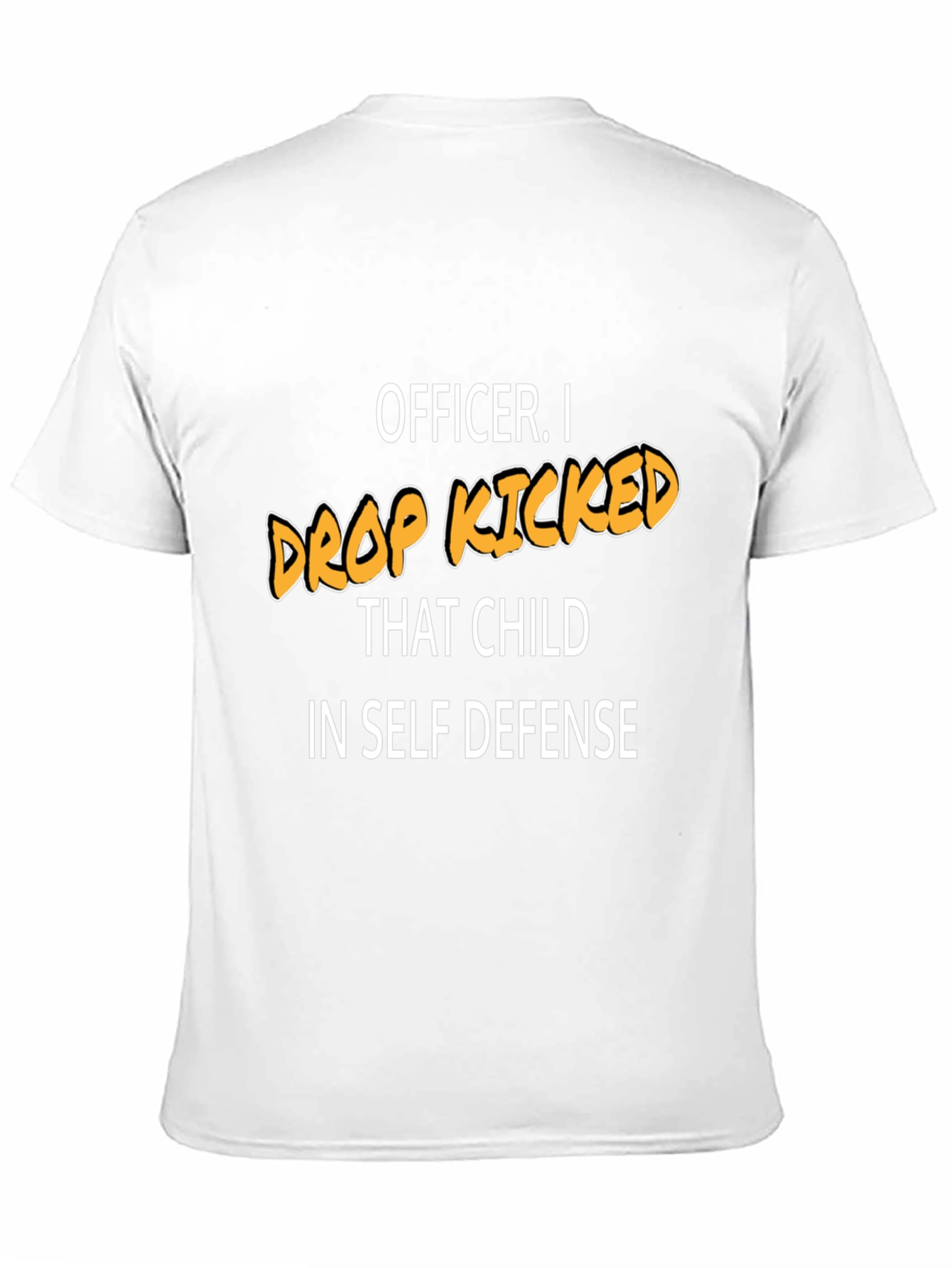 Funny Drop Kicked That Child Graphic Tee