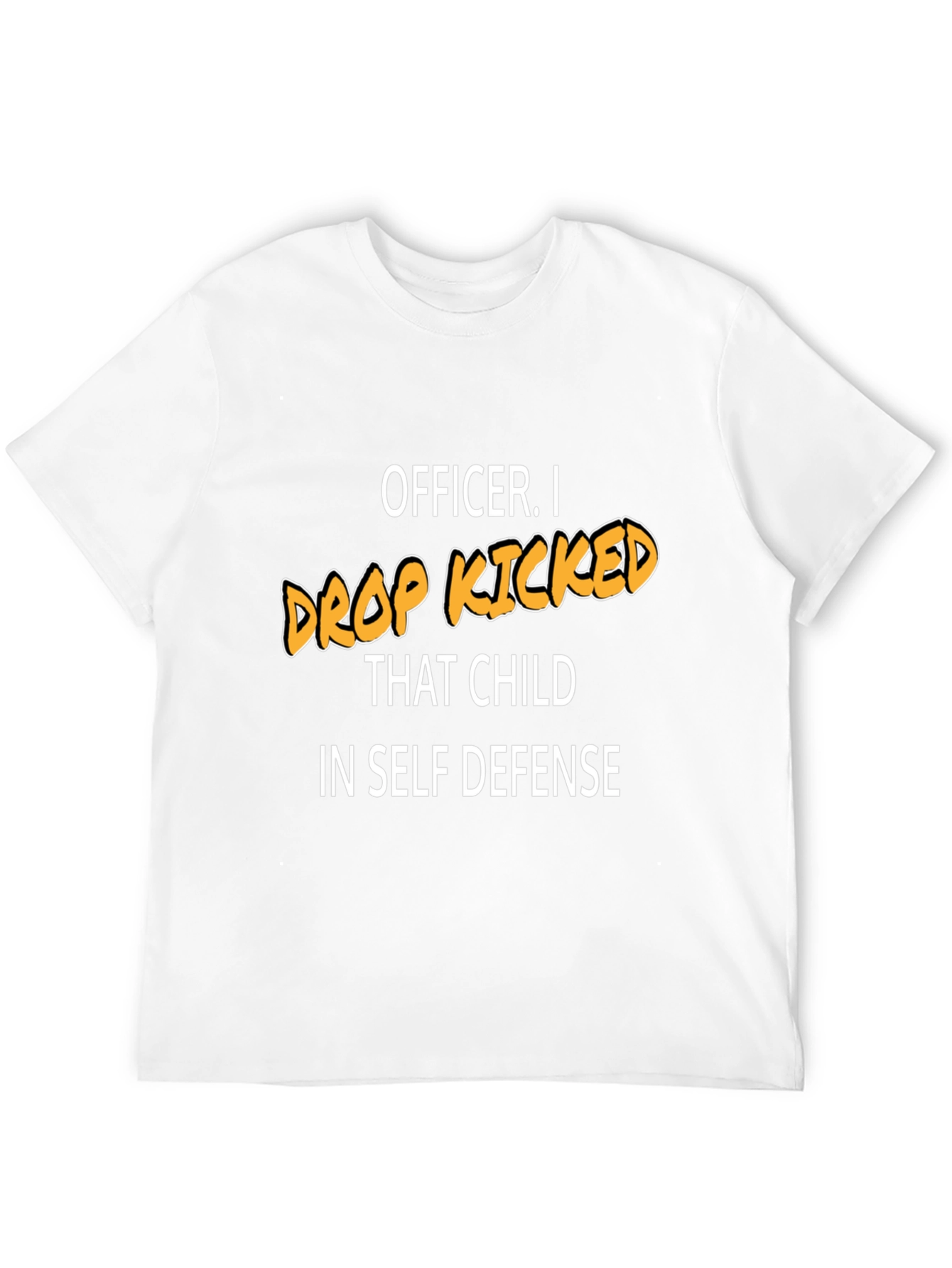 Funny Drop Kicked That Child Graphic Tee