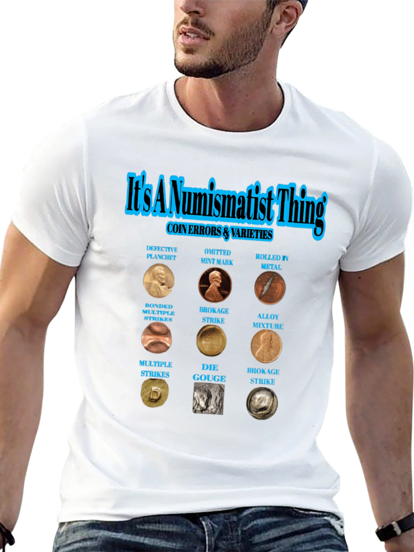 Numismatist Coin Error Varieties T-Shirt