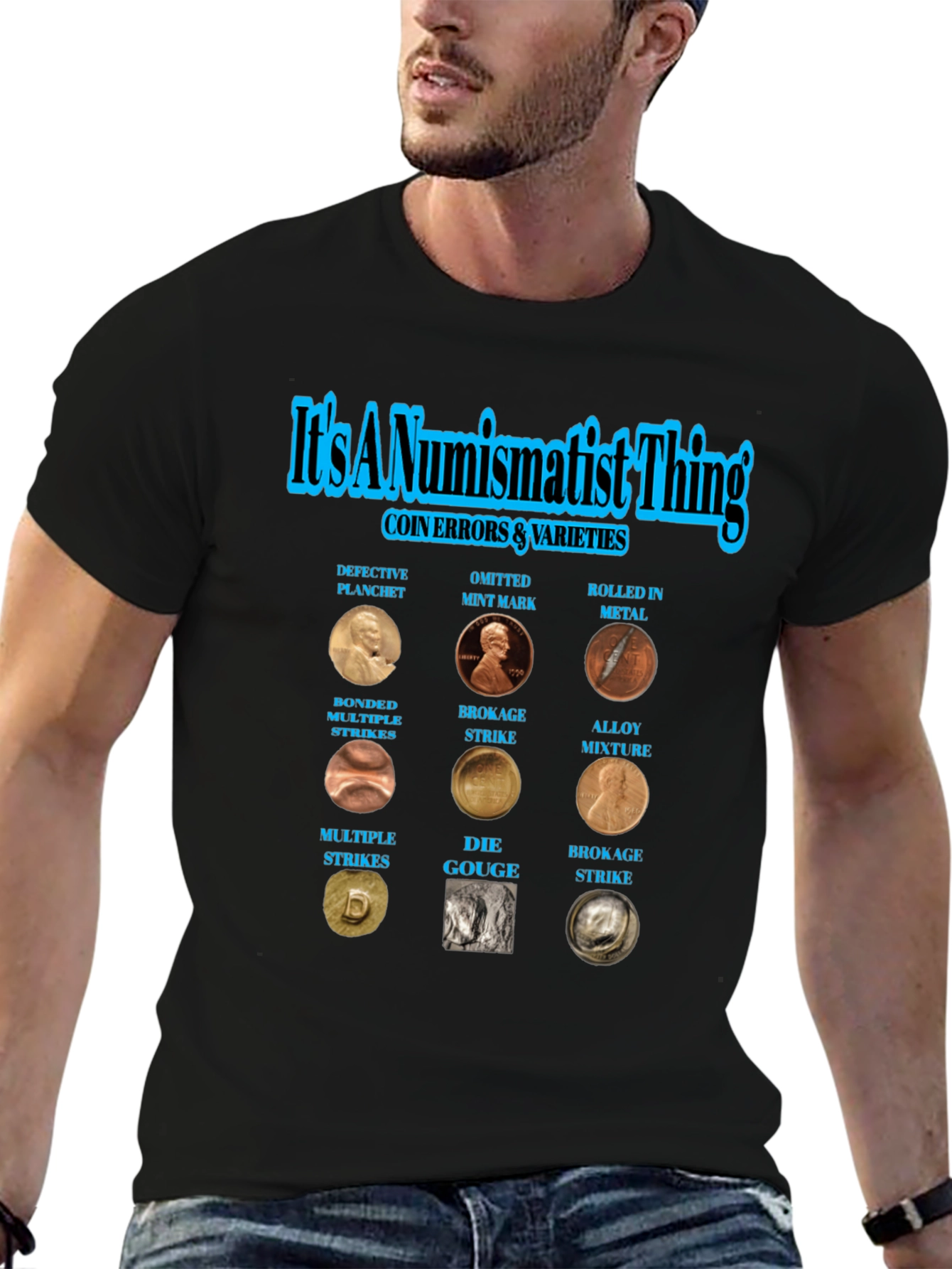 Numismatist Coin Error Varieties T-Shirt