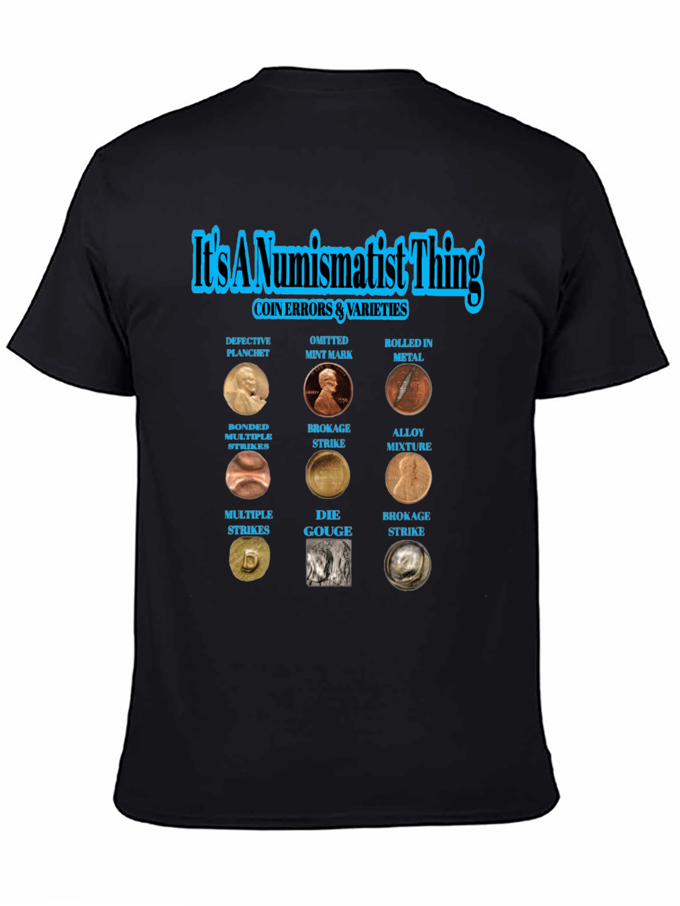 Numismatist Coin Error Varieties T-Shirt