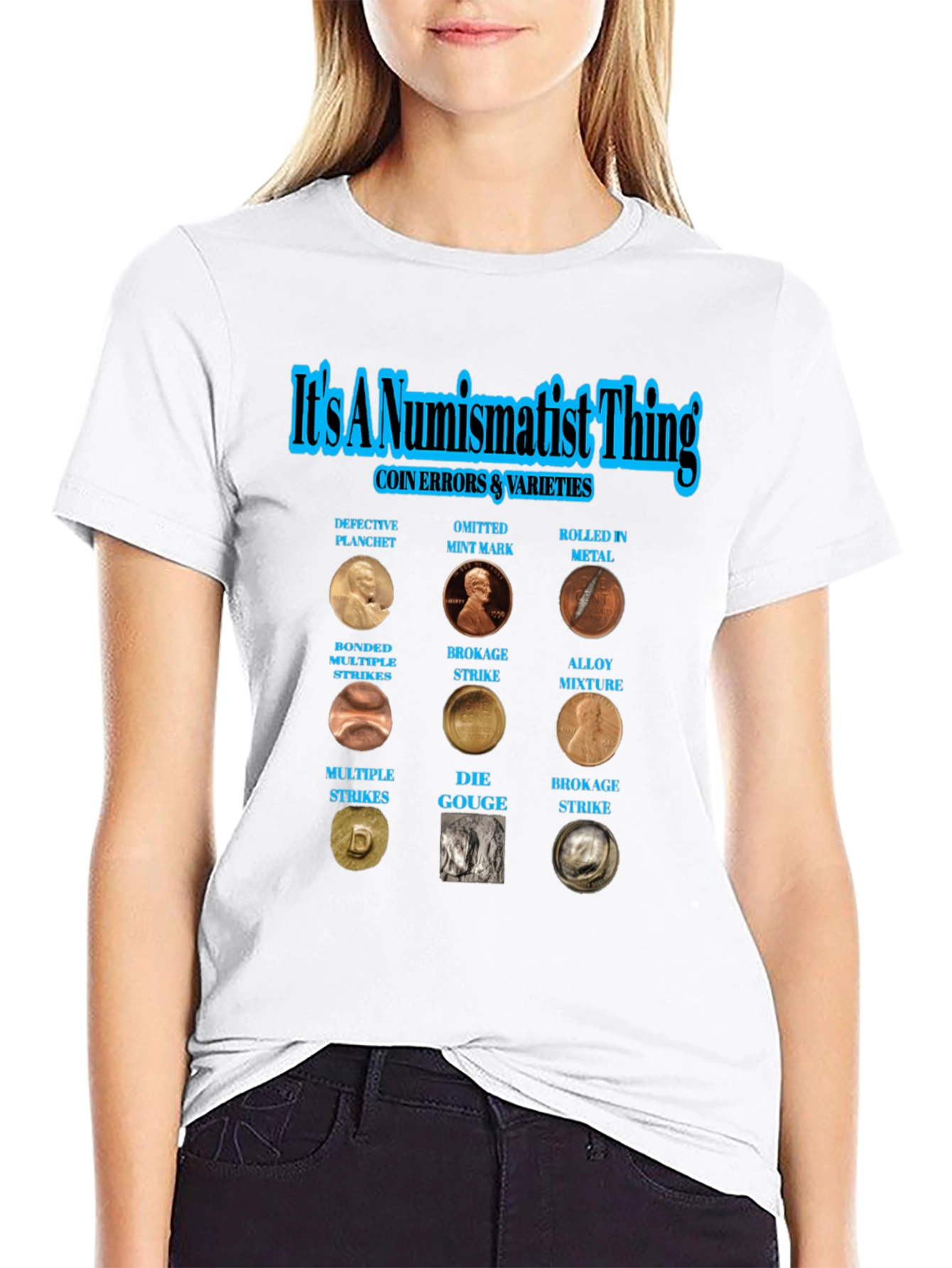 Numismatist Coin Error Varieties T-Shirt