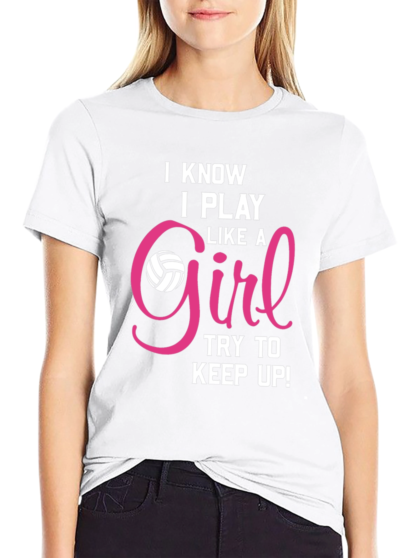 I Know I Play Like a Girl Volleyball T-Shirt