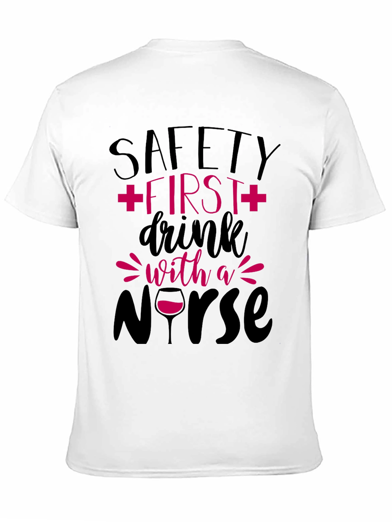 Safety First Nurse T-Shirt