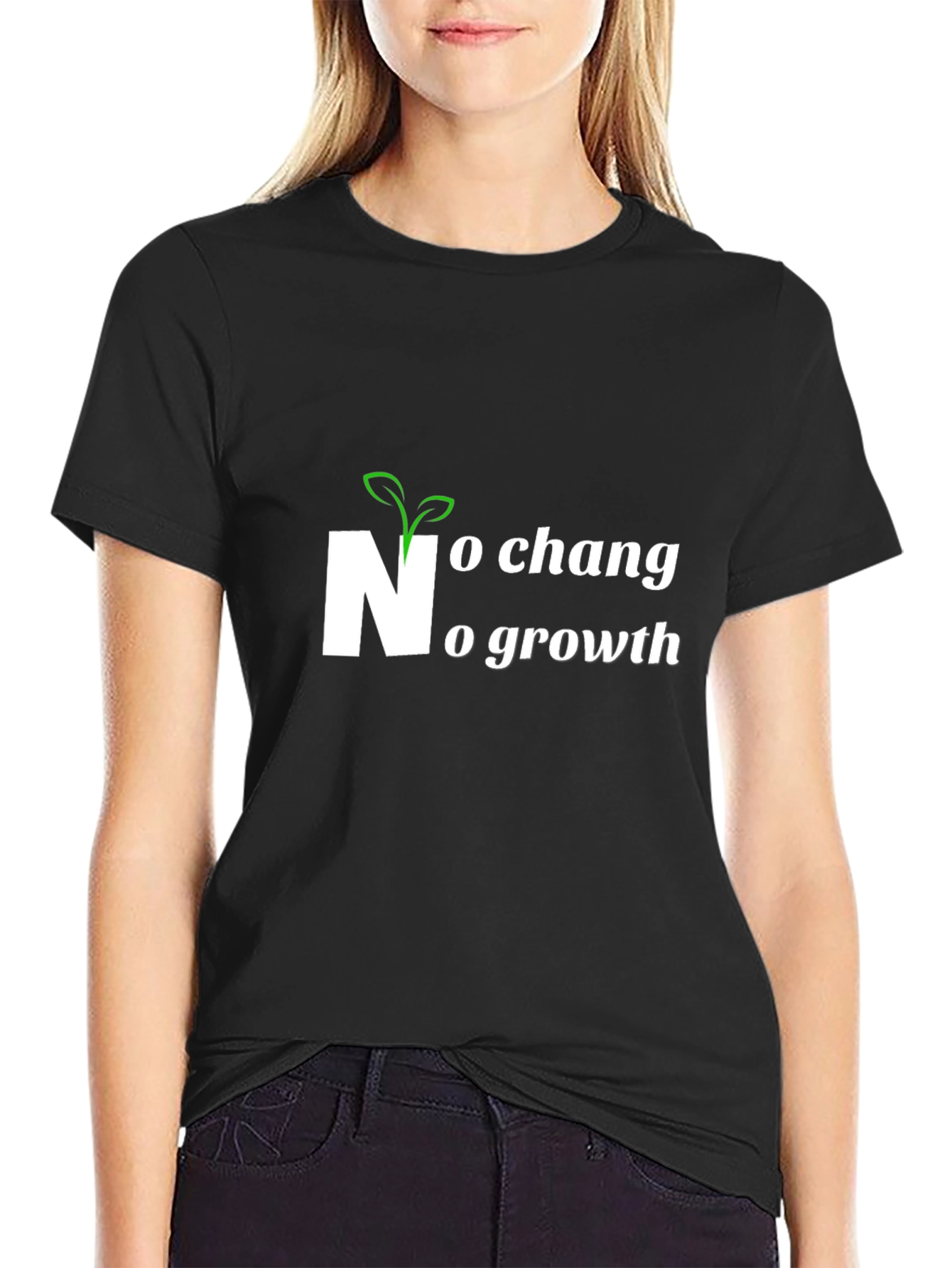 No Change No Growth Black T-Shirt